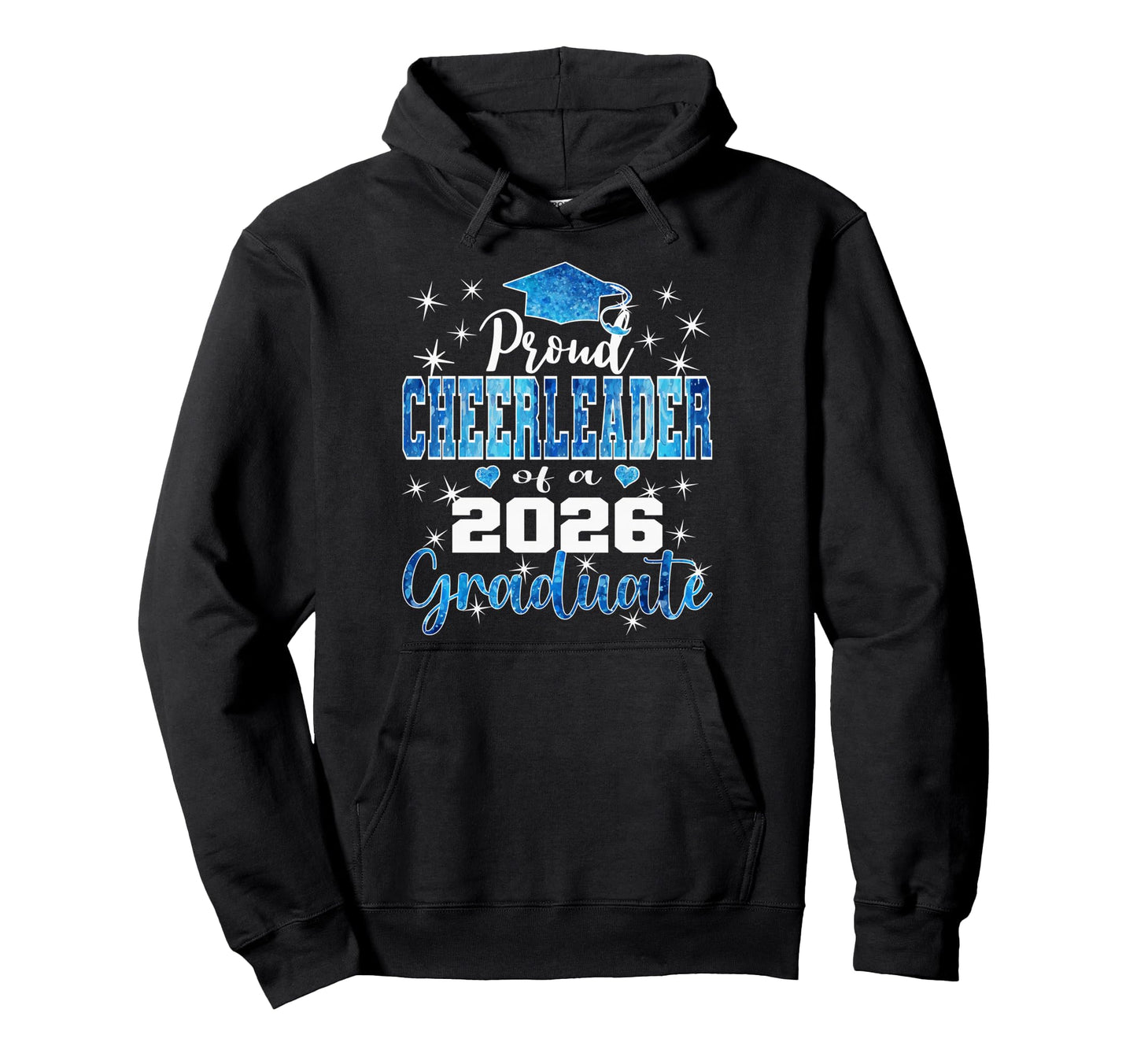 Super Proud Cheerleader 2026 Graduate Hoodie - Novelty Apparel for Adults - T-Shirt, Sweatshirt, Hoodie
