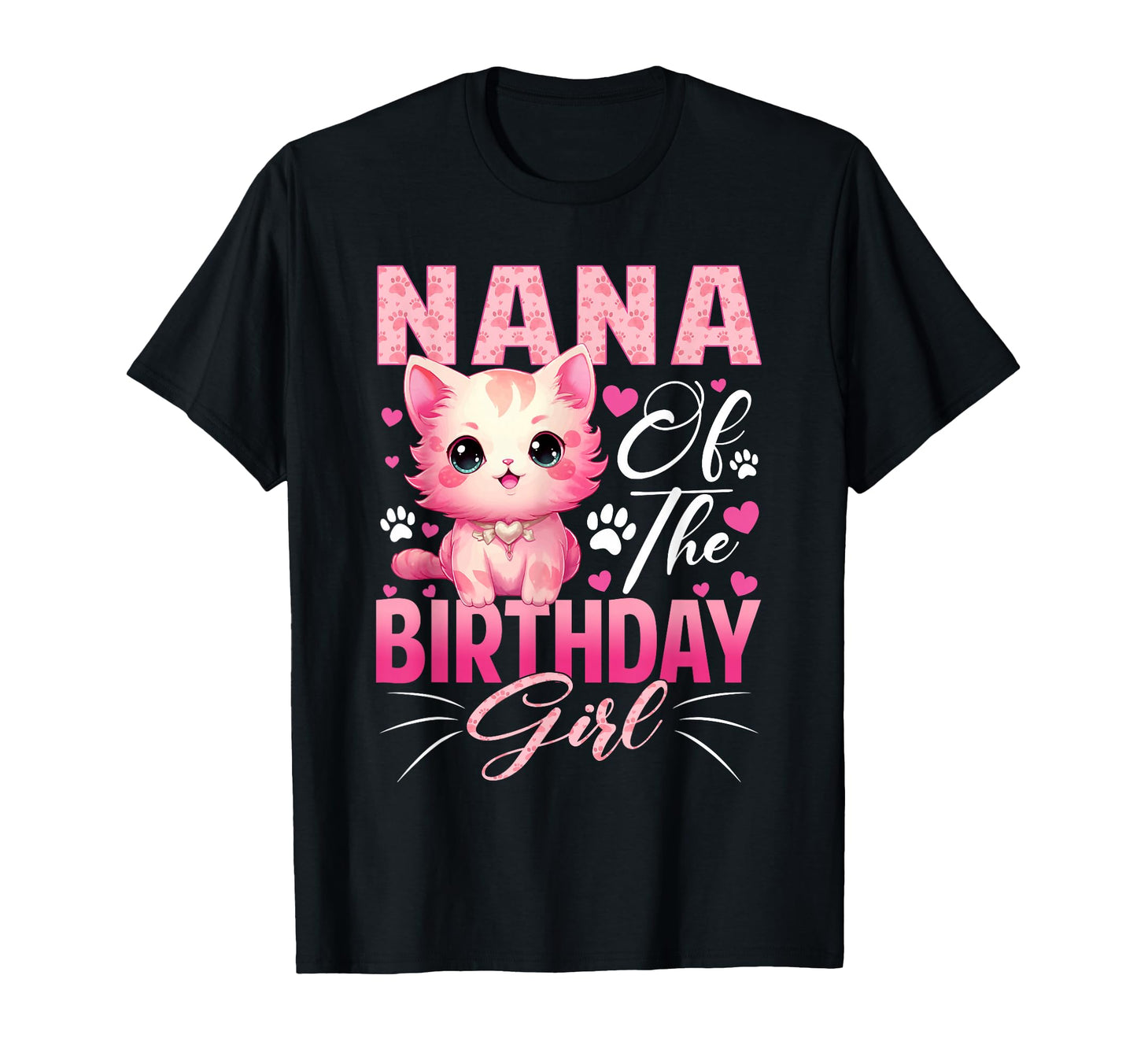 Nana Birthday Cat Kitty Family Matching T-Shirt - Graphic Print for Adults - T-Shirt, Sweatshirt, Hoodie