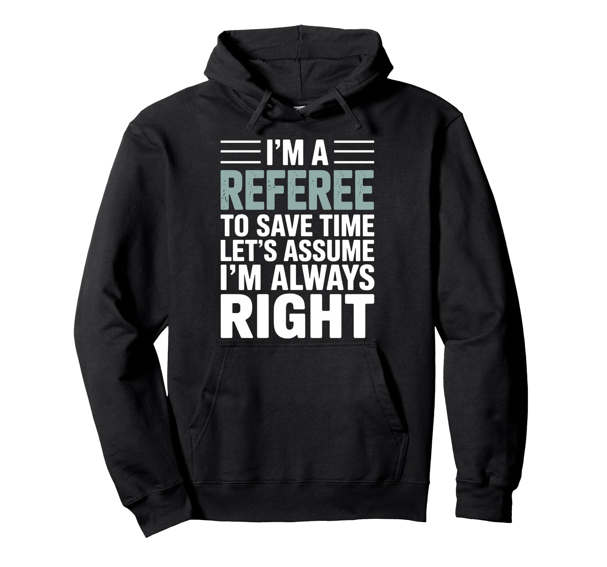 Funny Referee Art Soccer Football Hoodie - Casual Everyday Wear Unisex - T-Shirt, Sweatshirt, Hoodie