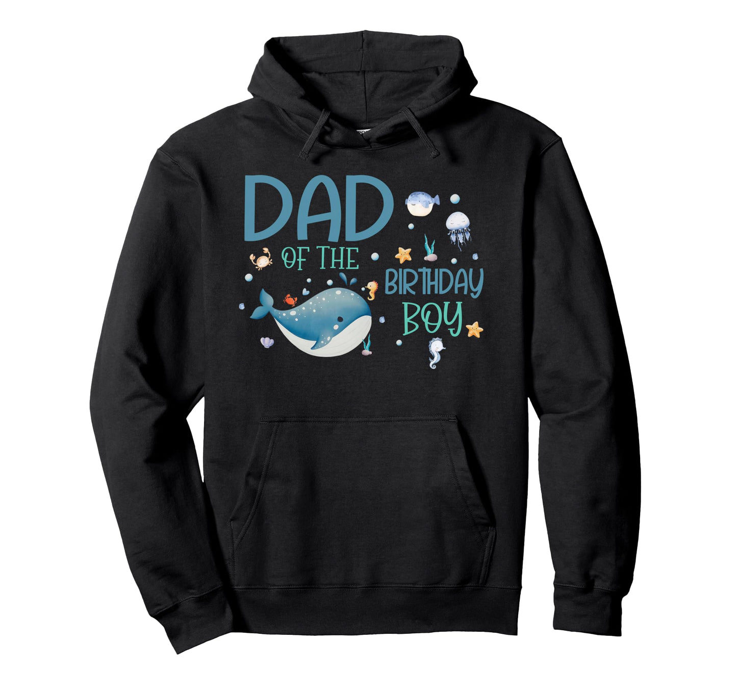Dad Birthday Oneder Sea Bday Ocean Hoodie - Custom Art Print for Adults - T-Shirt, Sweatshirt, Hoodie