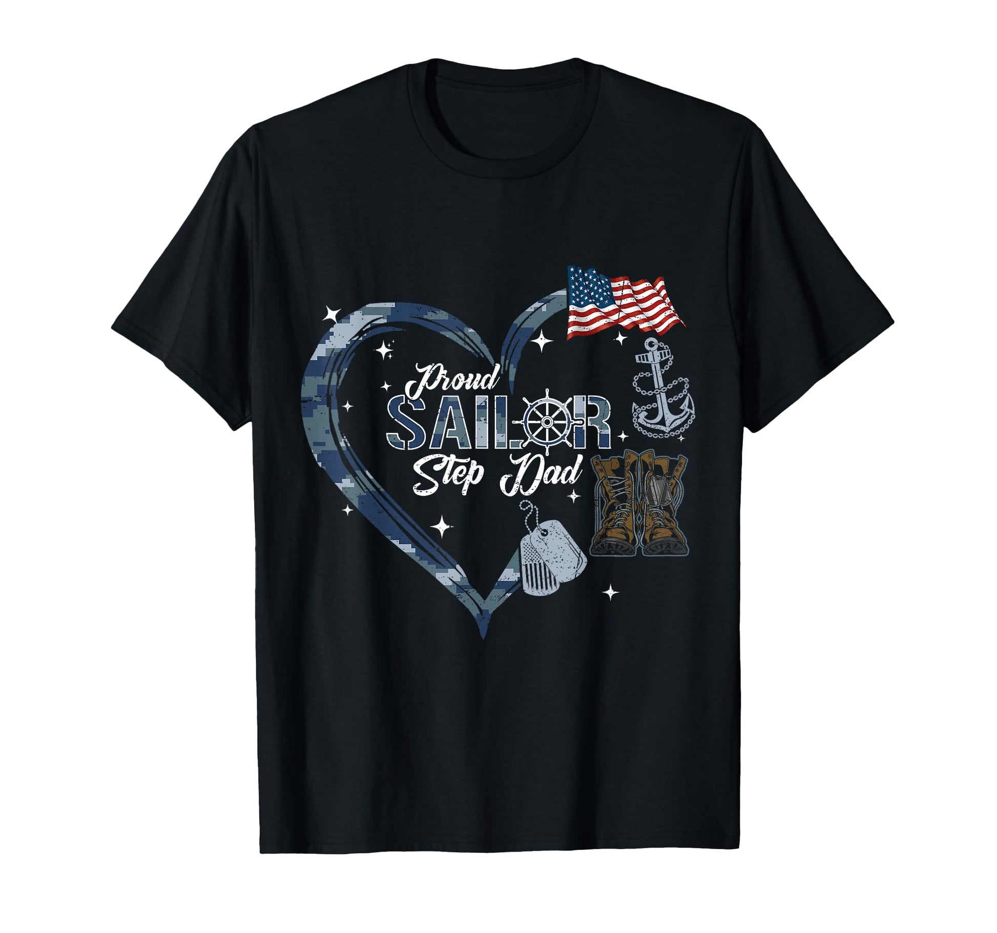 Proud Sailor Step Dad Anchor Heart T-Shirt - Novelty Apparel for Adults - T-Shirt, Sweatshirt, Hoodie