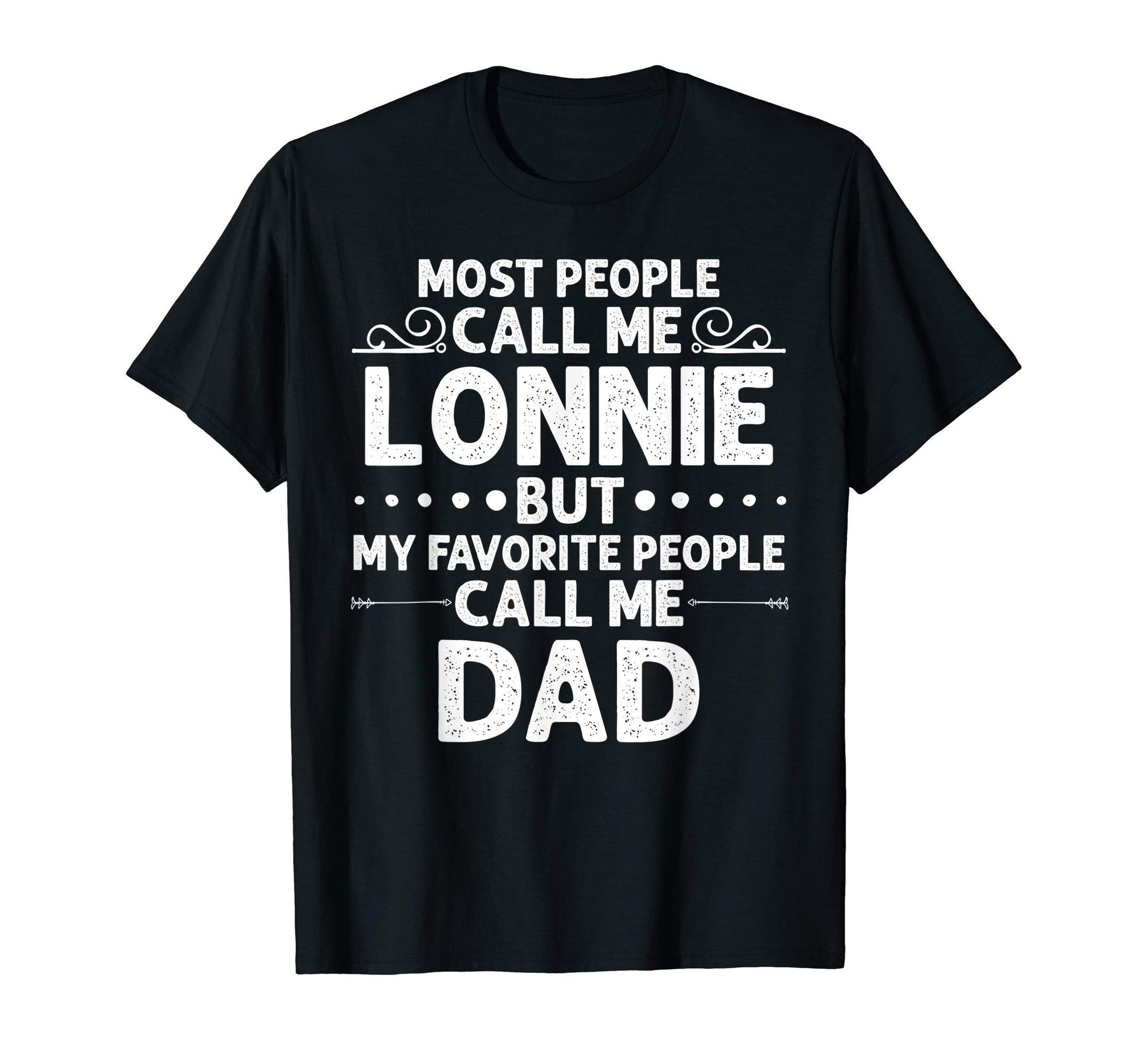 Lonnie Gift Name Funny Fathers Day T-Shirt - Aesthetic Graphic Unisex - T-Shirt, Sweatshirt, Hoodie