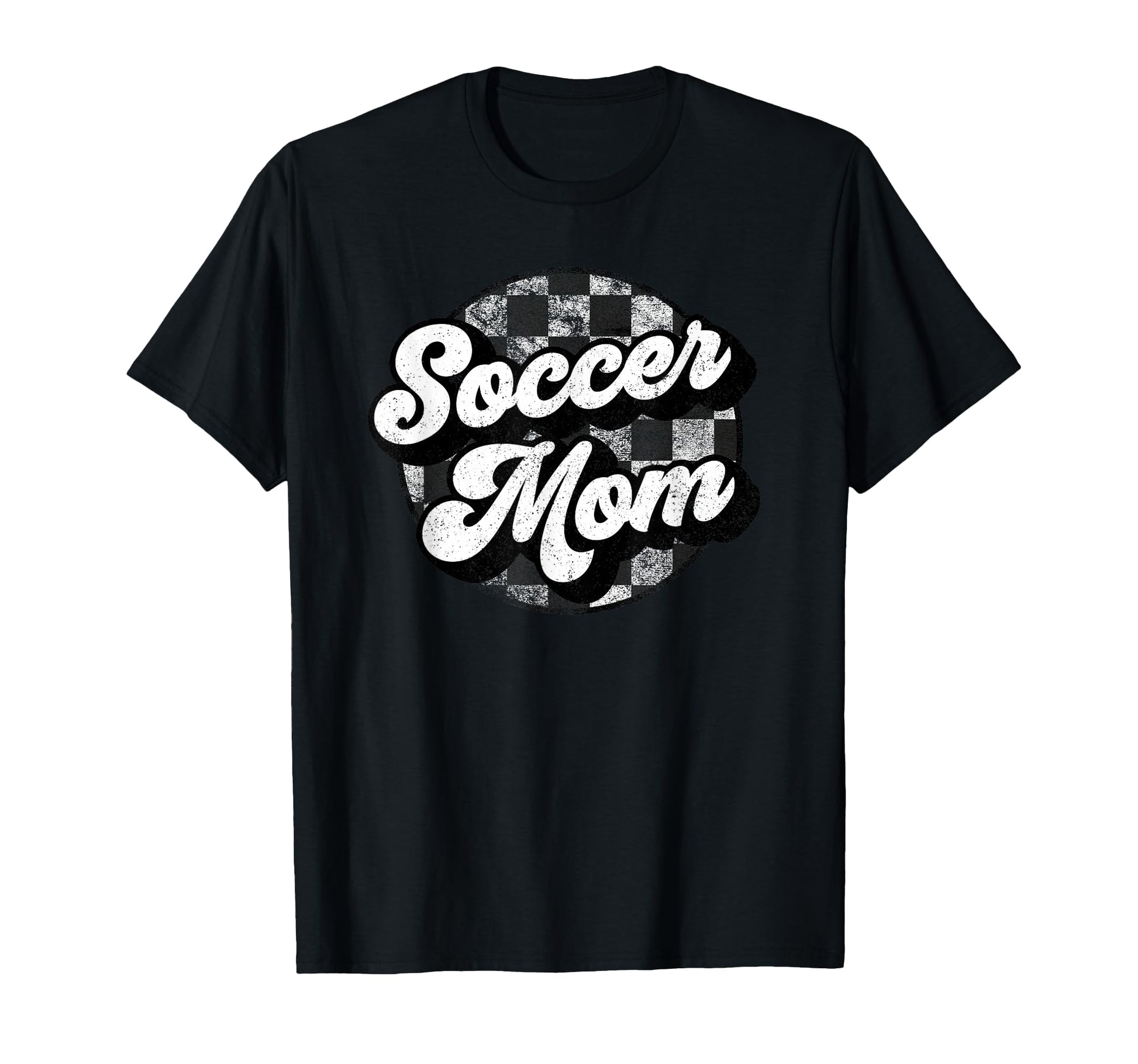 Soccer Mom Checkered Funny Soccer T-Shirt - Casual Everyday Wear Men Women - T-Shirt, Sweatshirt, Hoodie