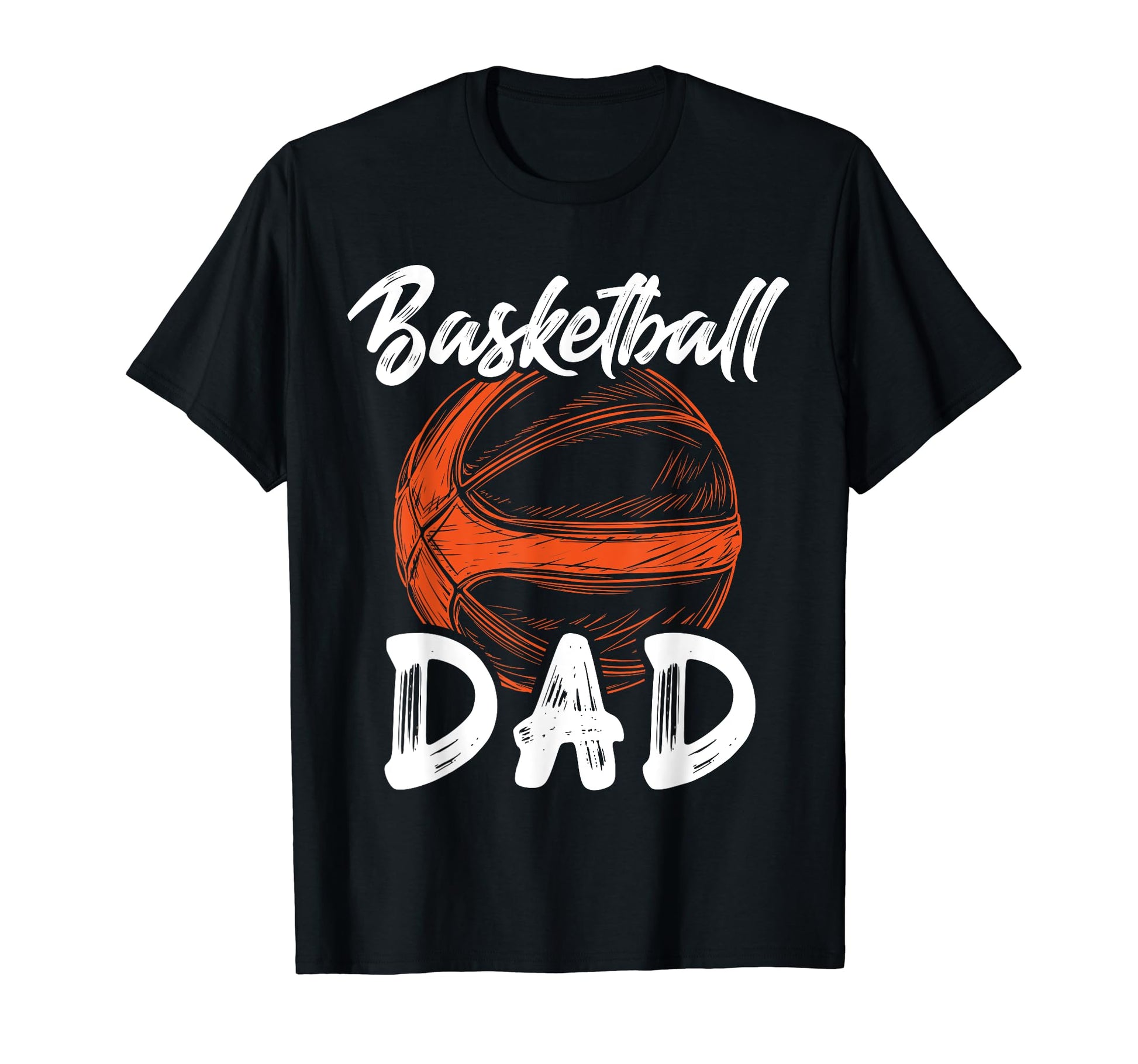Basketball Dad Family Matching T-Shirt - Fun Novelty Design Men Women - T-Shirt, Sweatshirt, Hoodie
