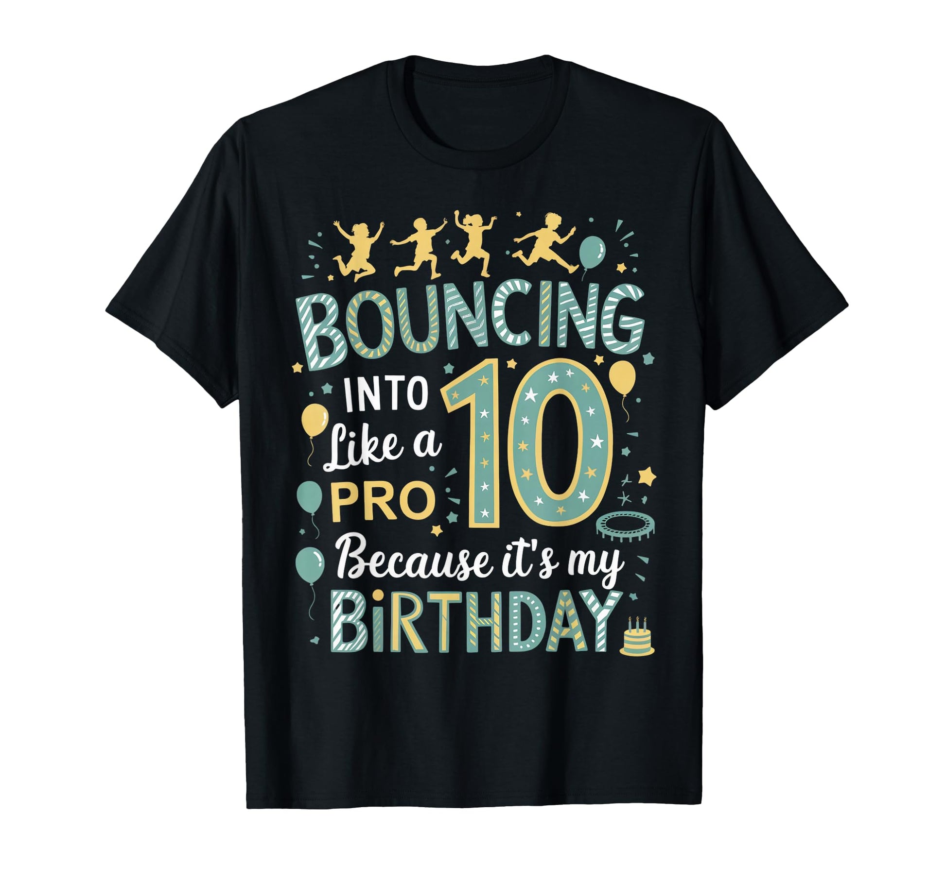 My Birthday 10Th 10 Years Trampolining T-Shirt - Graphic Print Unisex - T-Shirt, Sweatshirt, Hoodie