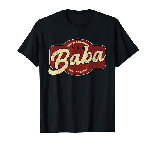 Baba Like Grandpa But Cooler Baba T-Shirt - Minimalist Print Men Women - T-Shirt, Sweatshirt, Hoodie