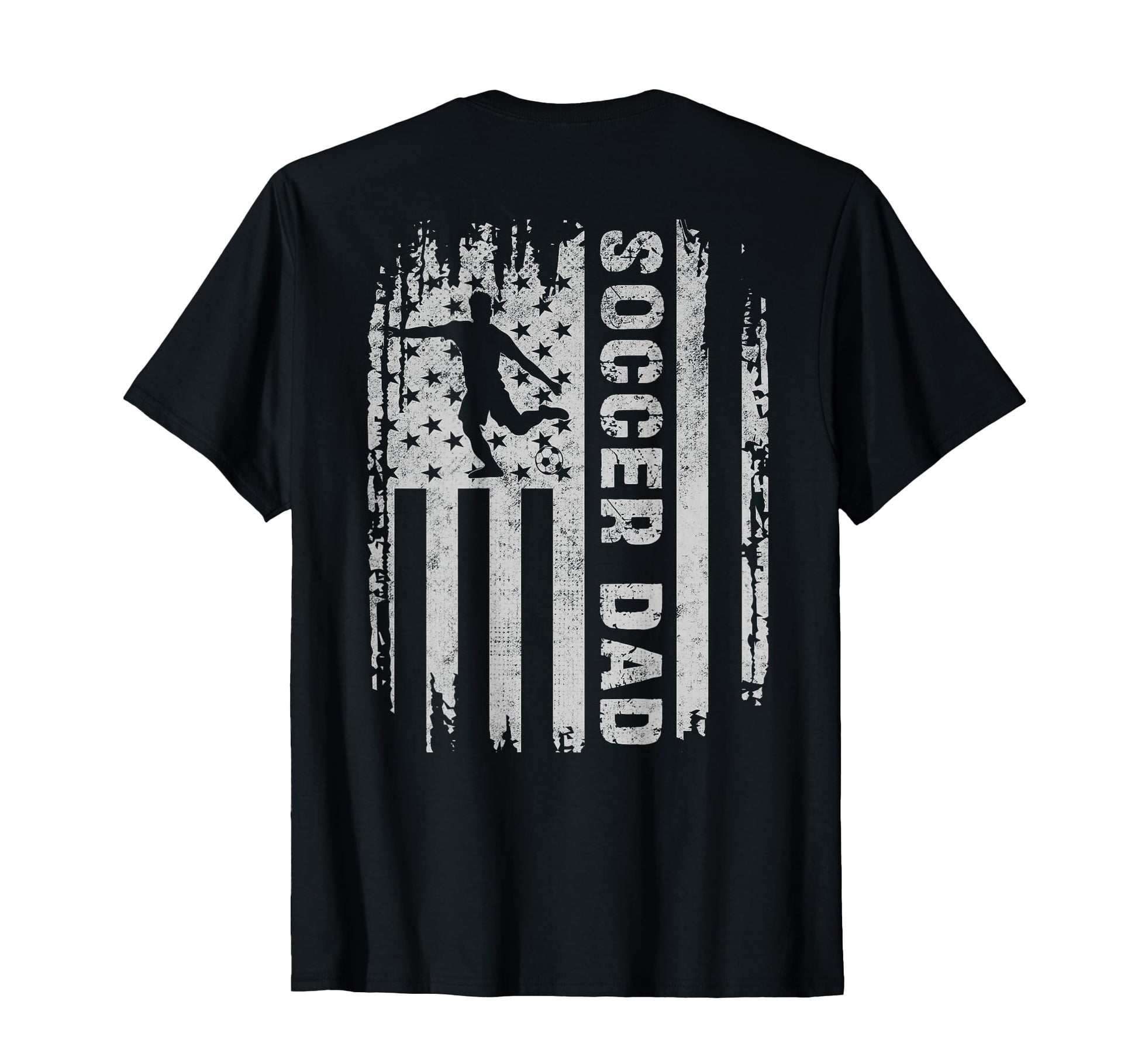 Soccer Dad American Flag Usa Back Father T-Shirt - Graphic Print Unisex - T-Shirt, Sweatshirt, Hoodie