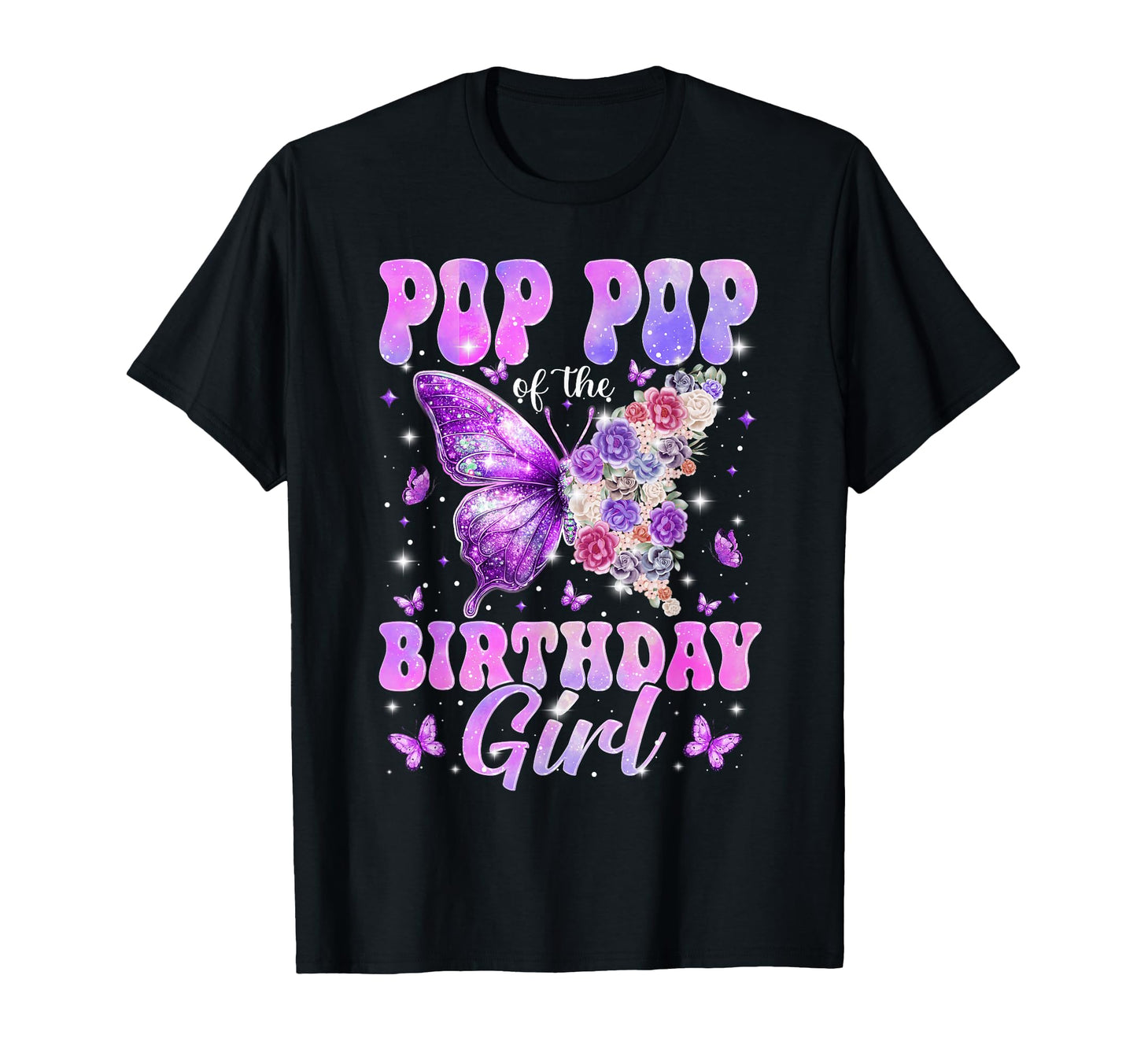 Pop Pop Birthday Butterfly Family T-Shirt - Trendy Graphic for Adults - T-Shirt, Sweatshirt, Hoodie