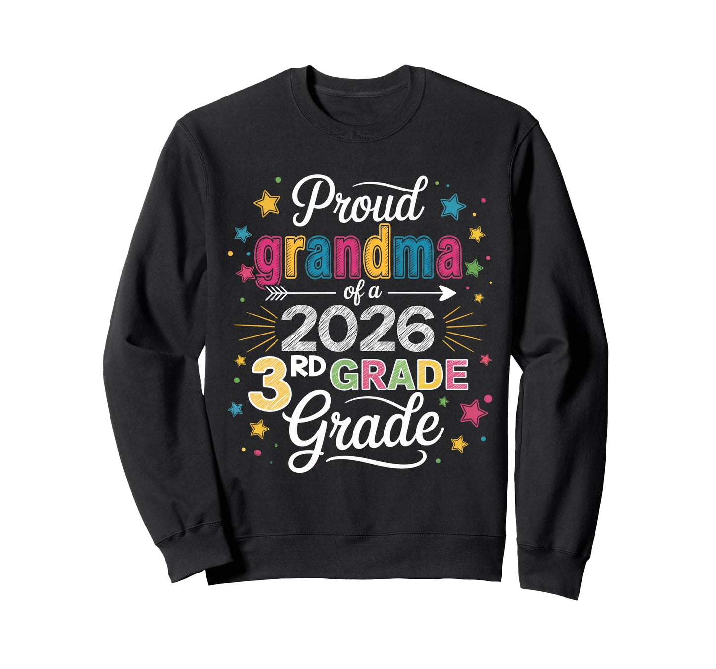 Proud Grandma Class 2026 3Rd Sweatshirt - Minimalist Print for Adults - T-Shirt, Sweatshirt, Hoodie