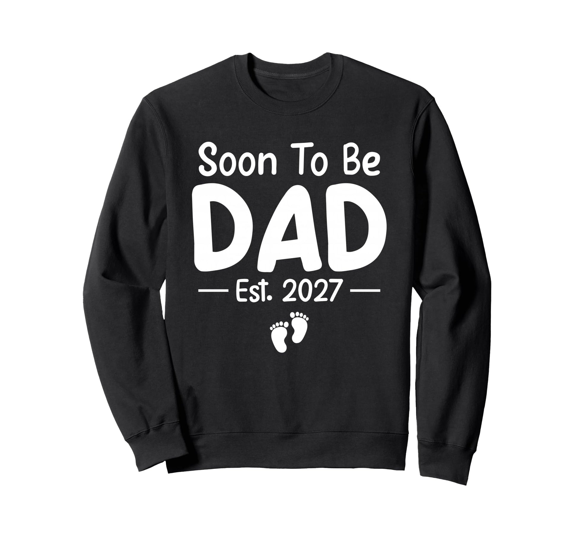 Soon To Be Dad Est 2027 Funny Sweatshirt - Graphic Print for Adults - T-Shirt, Sweatshirt, Hoodie