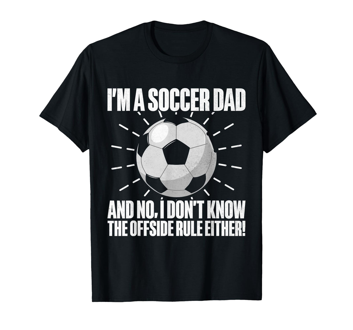 I Dont Know Offside Rule Either T-Shirt - Streetwear Style for Adults - T-Shirt, Sweatshirt, Hoodie
