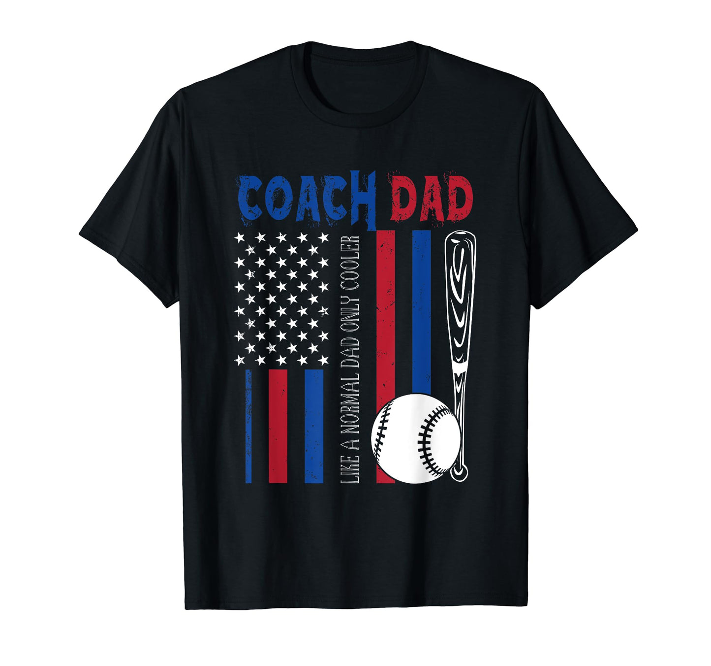Coach Dad Normal Dad Only Cooler T-Shirt - Custom Art Print for Adults - T-Shirt, Sweatshirt, Hoodie