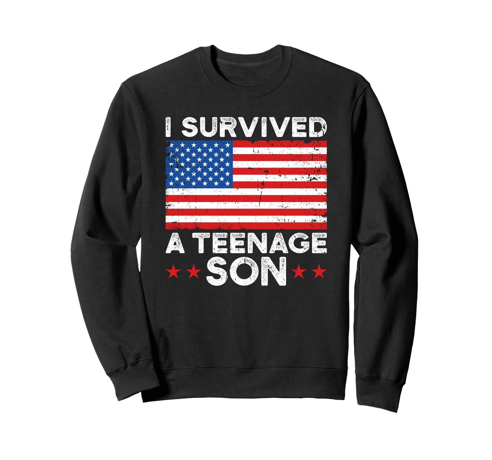 I Survived Teenage Son Parenting Sweatshirt - Custom Art Print Men Women - T-Shirt, Sweatshirt, Hoodie