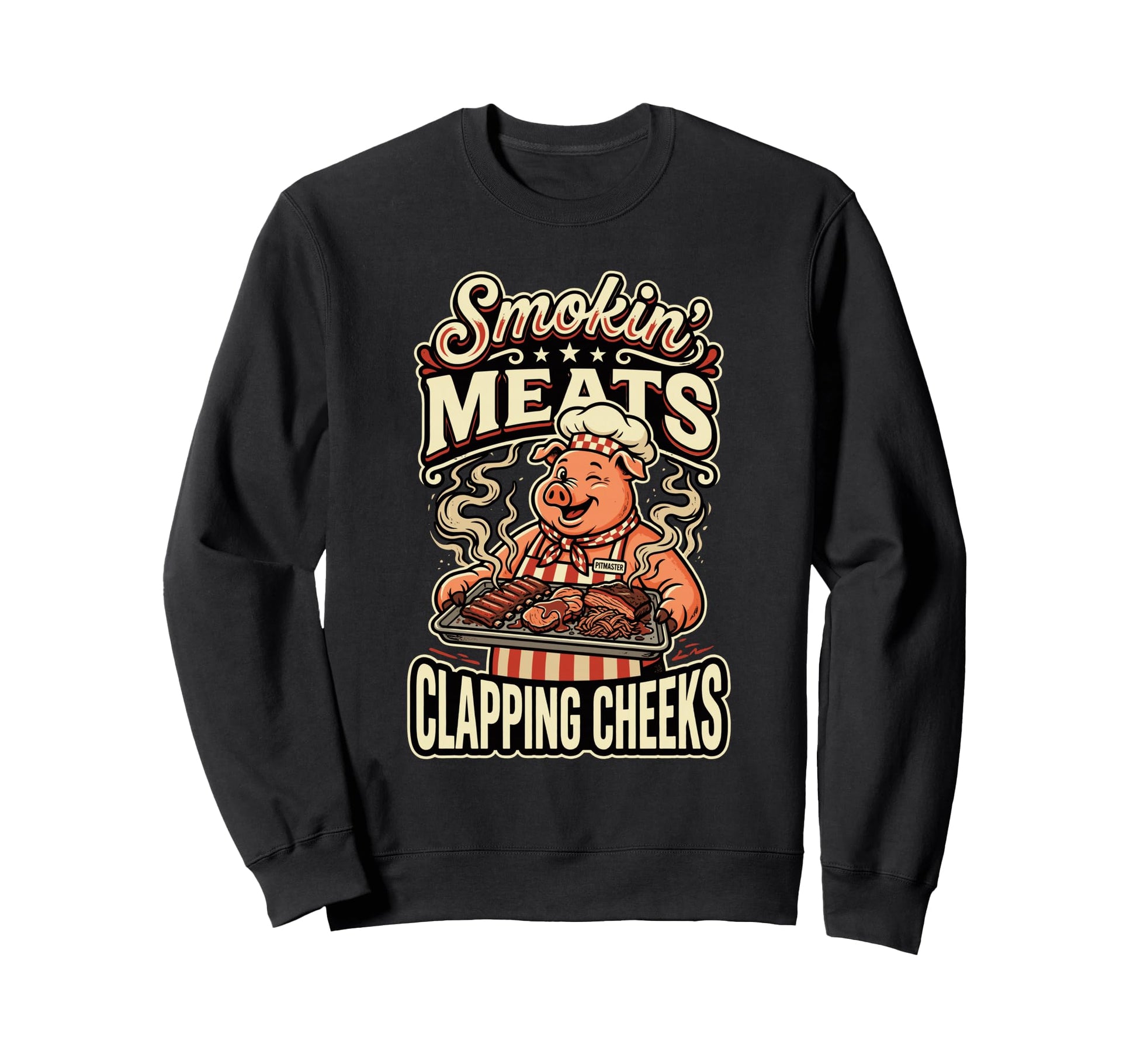 Smokin Meats Clapping Cheeks Bbq Pig Sweatshirt - Unique Graphic Men Women - T-Shirt, Sweatshirt, Hoodie
