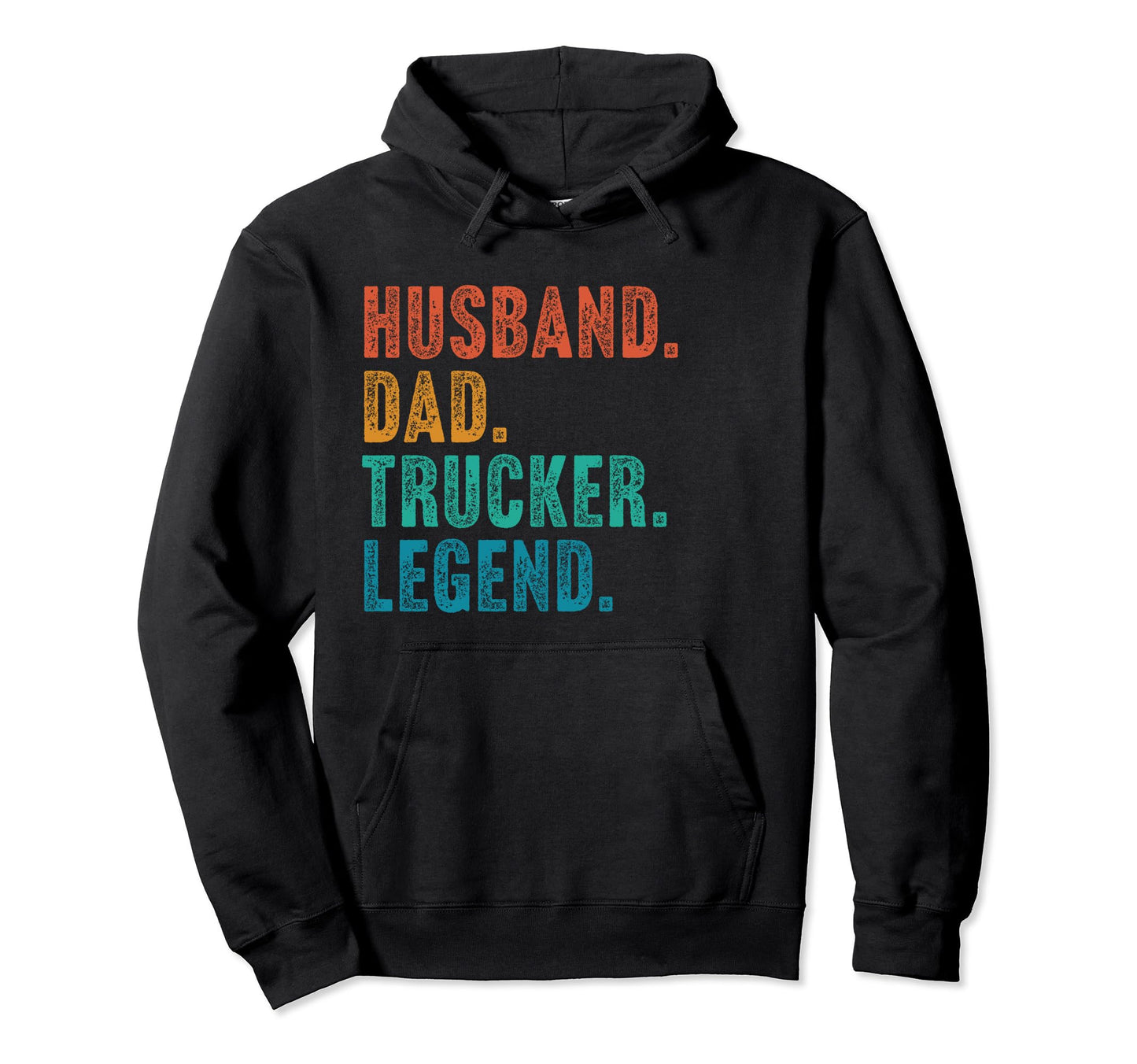 Husband Dad Trucker Legend Father Hoodie - Custom Art Print Men Women - T-Shirt, Sweatshirt, Hoodie