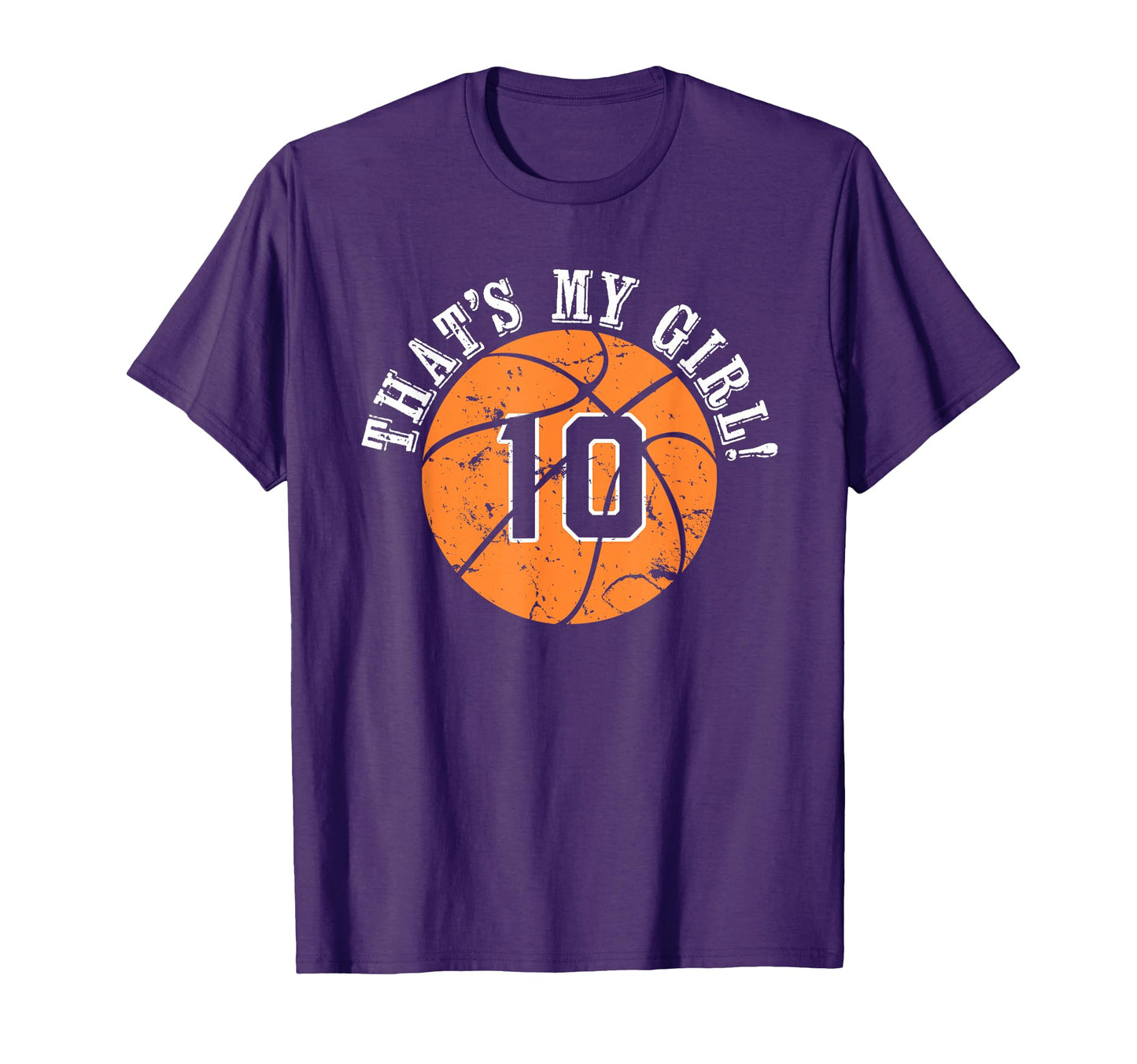 Unique Thats My 10 Basketball Player T-Shirt - Unique Graphic Men Women - T-Shirt, Sweatshirt, Hoodie