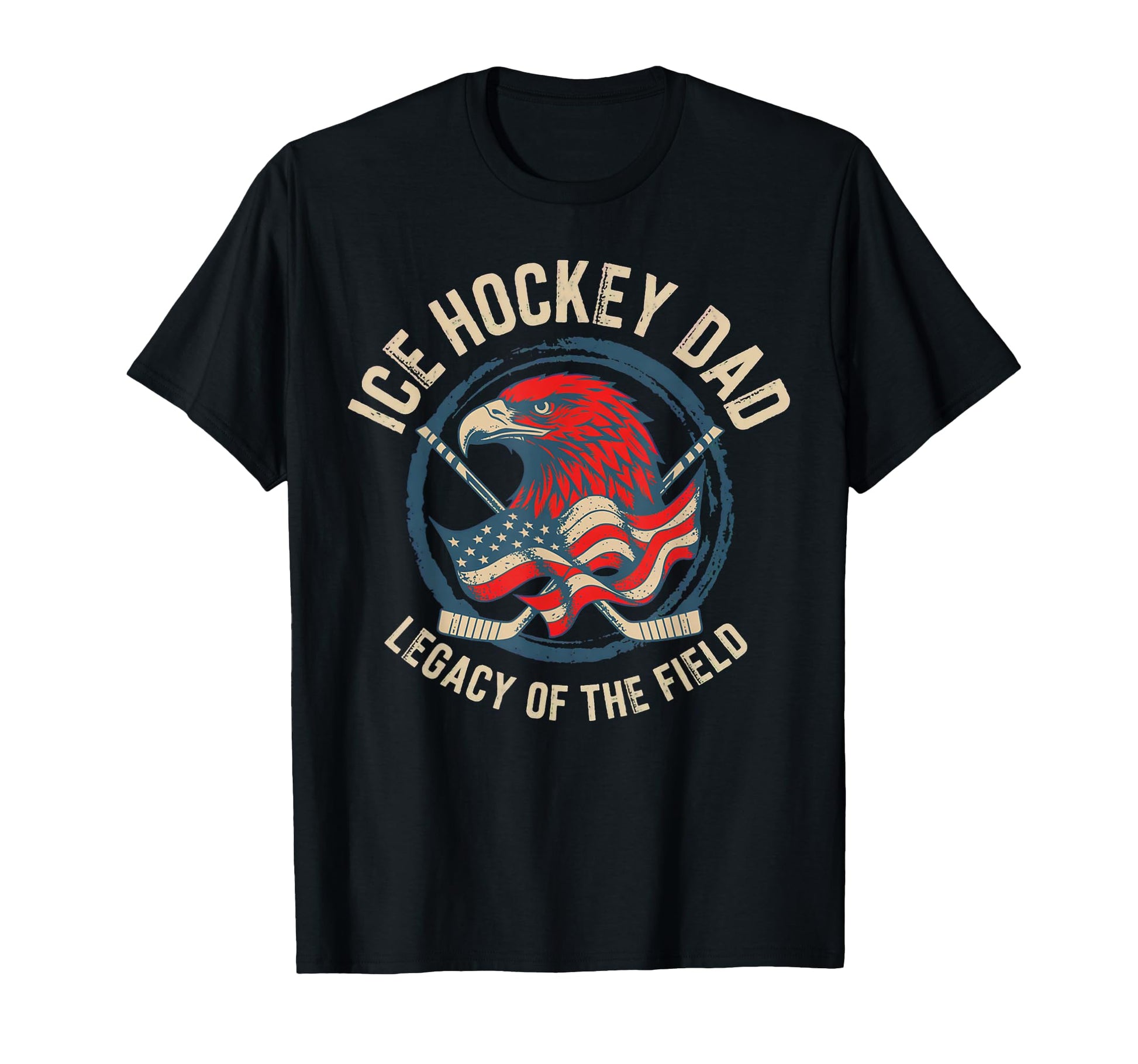 Usa Fathers Day Legacy Field Ice Hockey Dad T-Shirt - Graphic Print Unisex - T-Shirt, Sweatshirt, Hoodie