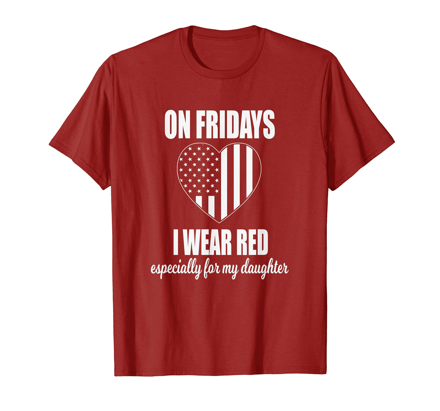 Deployed Daughter Red Friday Military T-Shirt - Novelty Apparel for Adults - T-Shirt, Sweatshirt, Hoodie