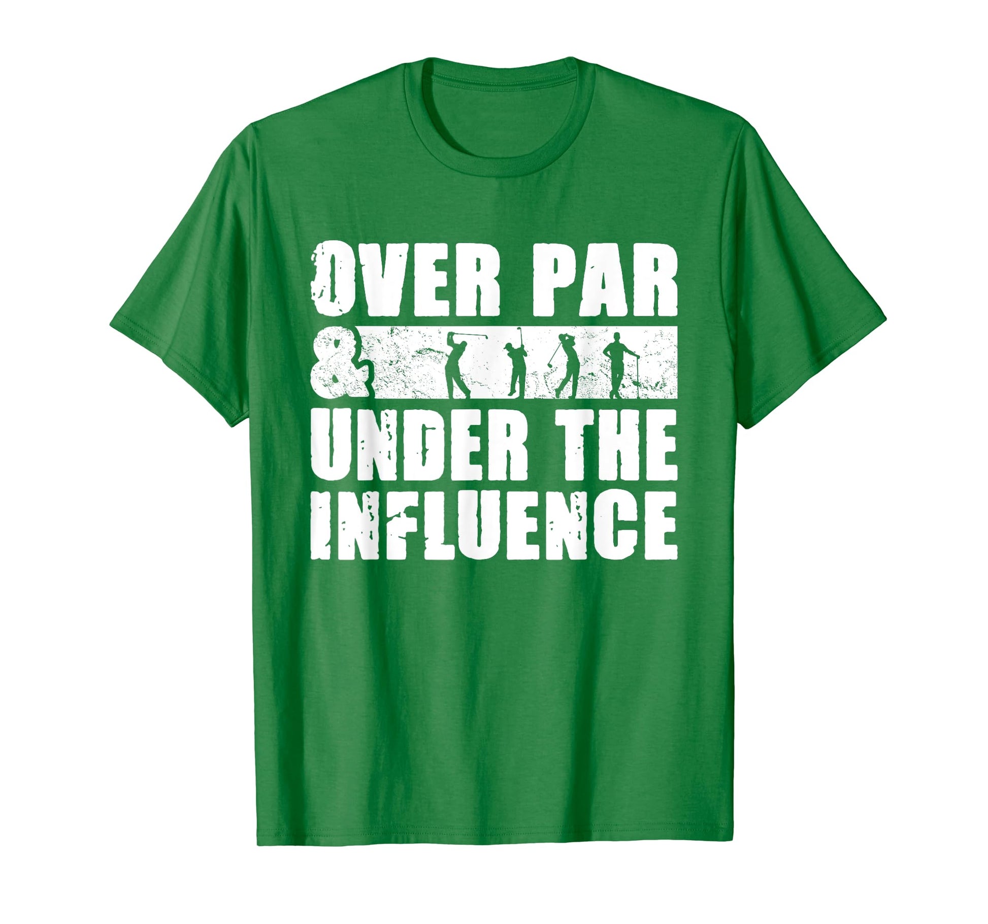 Over Par And Under Influence Funny T-Shirt - Custom Art Print for Adults - T-Shirt, Sweatshirt, Hoodie