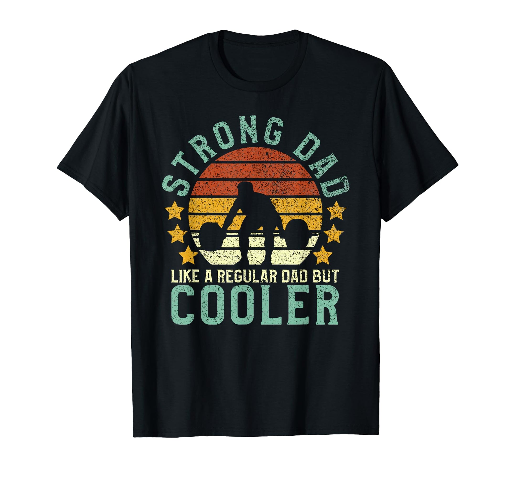 Strong Dad Workout Weight Lifting T-Shirt - Trendy Graphic Men Women - T-Shirt, Sweatshirt, Hoodie