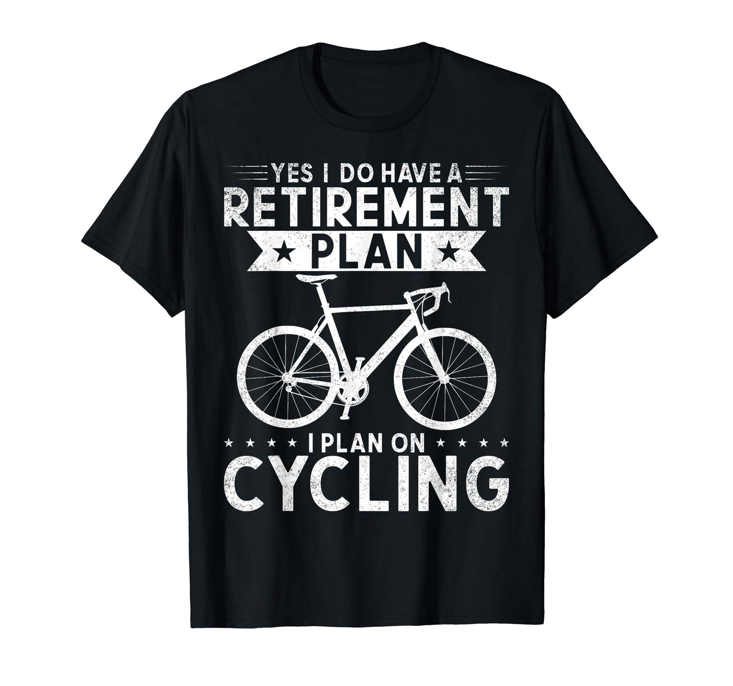 Retirement Plan Cycling Biking Bicycle T-Shirt - Novelty Apparel Unisex - T-Shirt, Sweatshirt, Hoodie