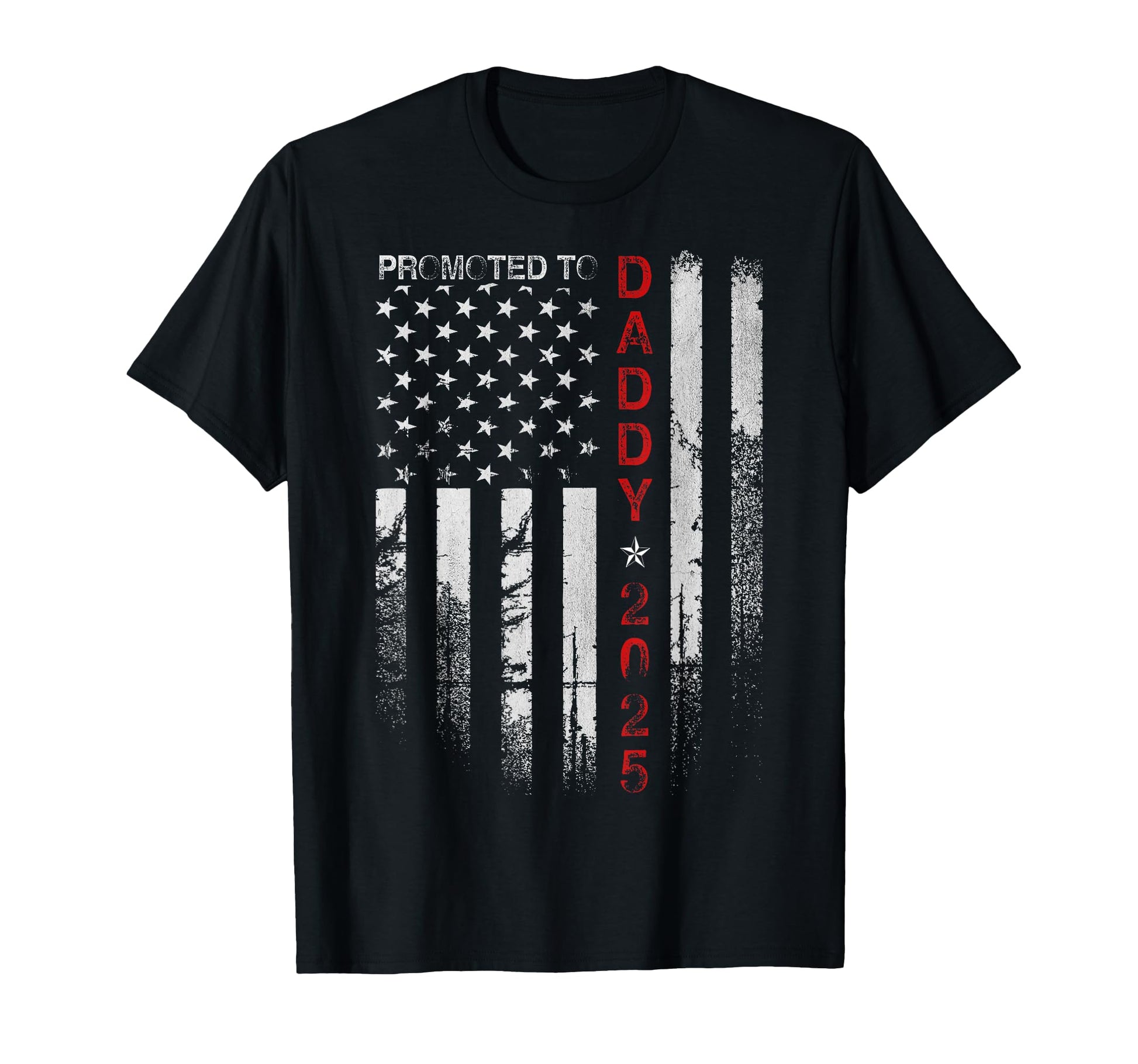 Patriotic Dad Promoted To Daddy Est T-Shirt - Aesthetic Graphic Unisex - T-Shirt, Sweatshirt, Hoodie