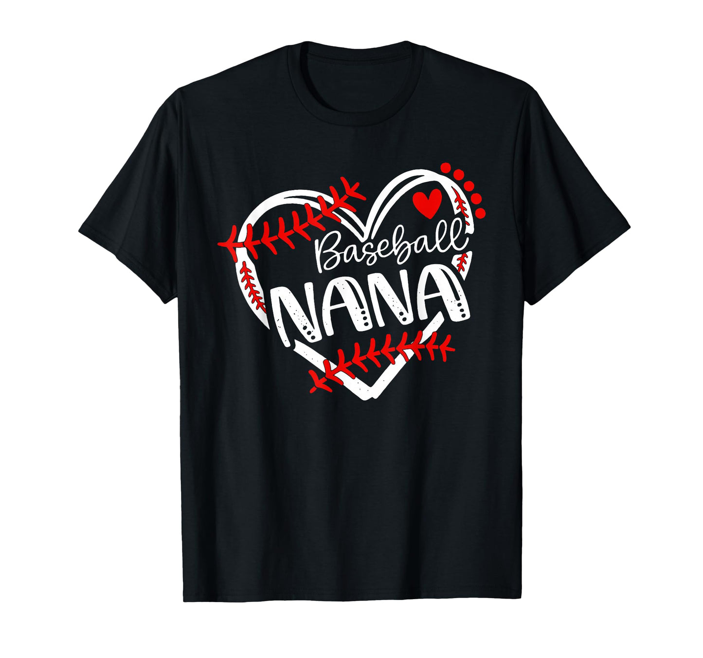 Baseball Nana Proud Grandma Baseball T-Shirt - Casual Everyday Wear Unisex - T-Shirt, Sweatshirt, Hoodie