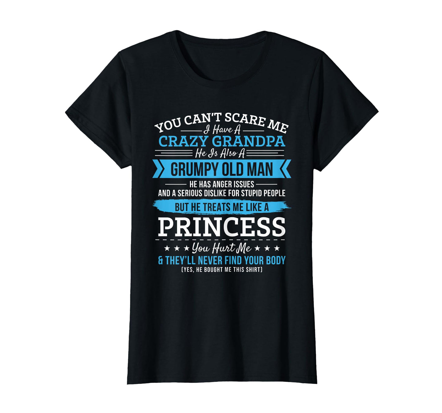 You Cant Scare Me I Have Crazy T-Shirt - Custom Art Print Men Women - T-Shirt, Sweatshirt, Hoodie