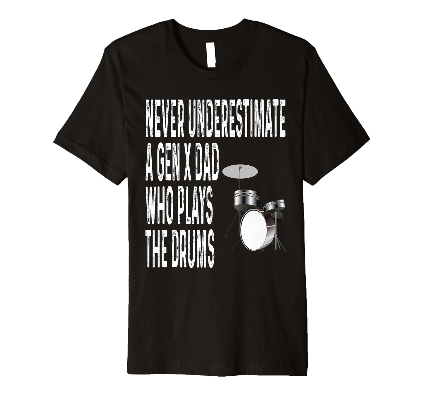 Never Underestimate Gen X Dad Who Plays T-Shirt - Graphic Print for Adults - T-Shirt, Sweatshirt, Hoodie