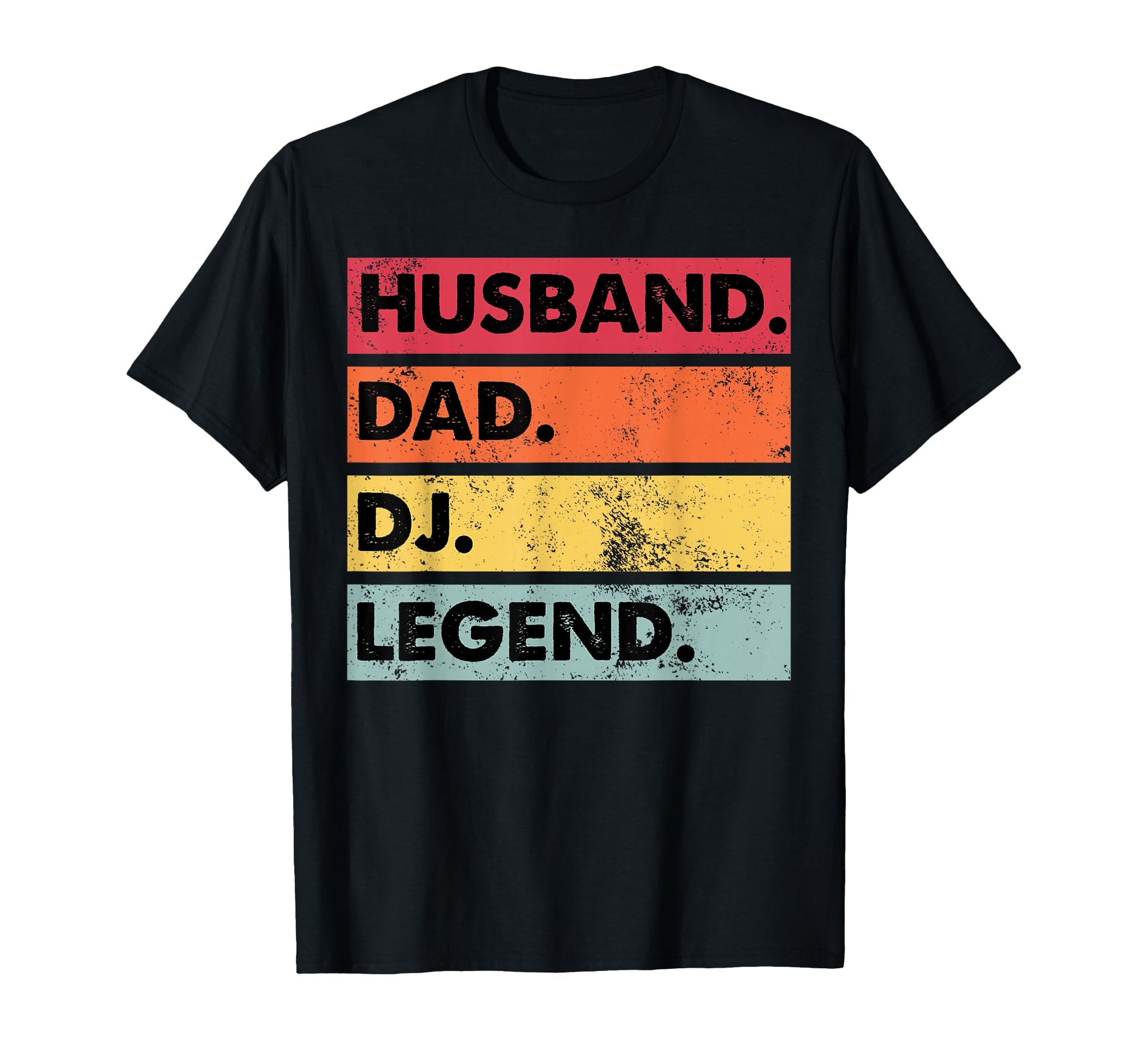 Husband Dad Dj Legend Funny Dj Disc T-Shirt - Streetwear Style Men Women - T-Shirt, Sweatshirt, Hoodie
