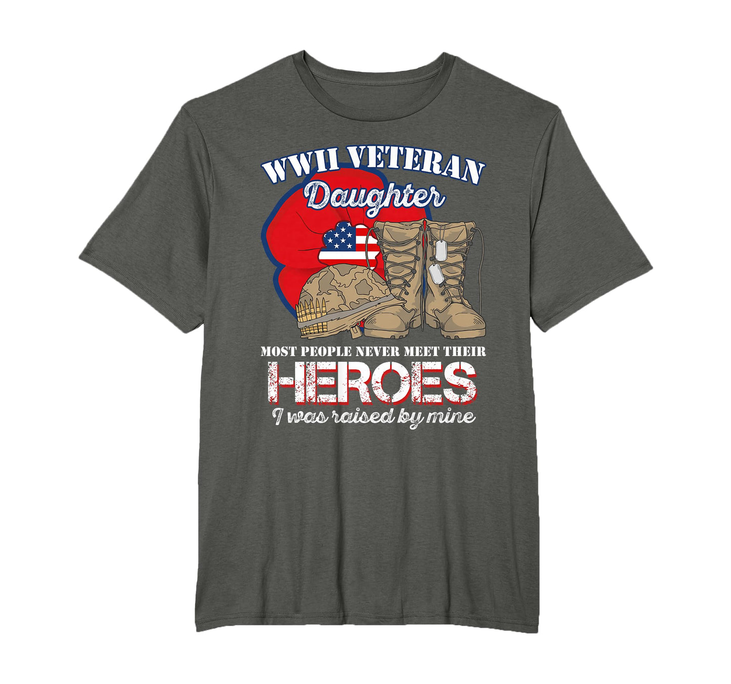Wwii Veteran Daughter Most People T-Shirt - Novelty Apparel for Adults - T-Shirt, Sweatshirt, Hoodie