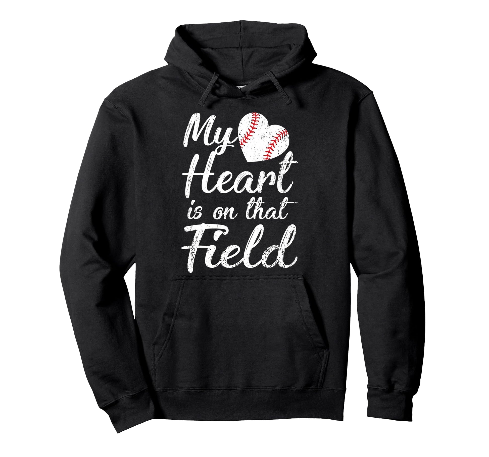 My Heart Is That Field Baseball Hoodie - Casual Everyday Wear Unisex - T-Shirt, Sweatshirt, Hoodie