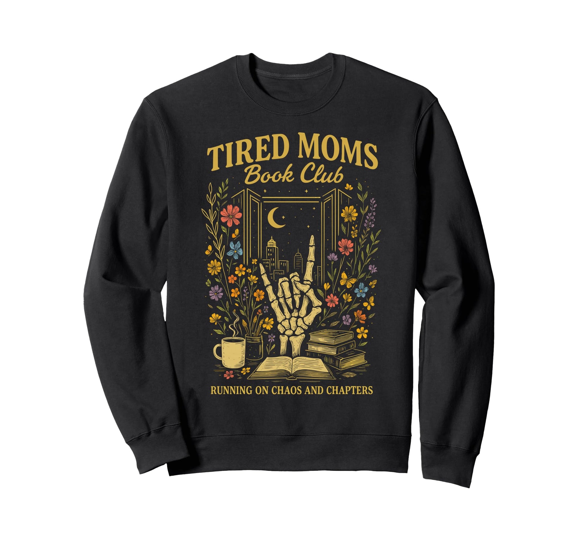 Tired Moms Book Club Chaos And Sweatshirt - Minimalist Print Men Women - T-Shirt, Sweatshirt, Hoodie