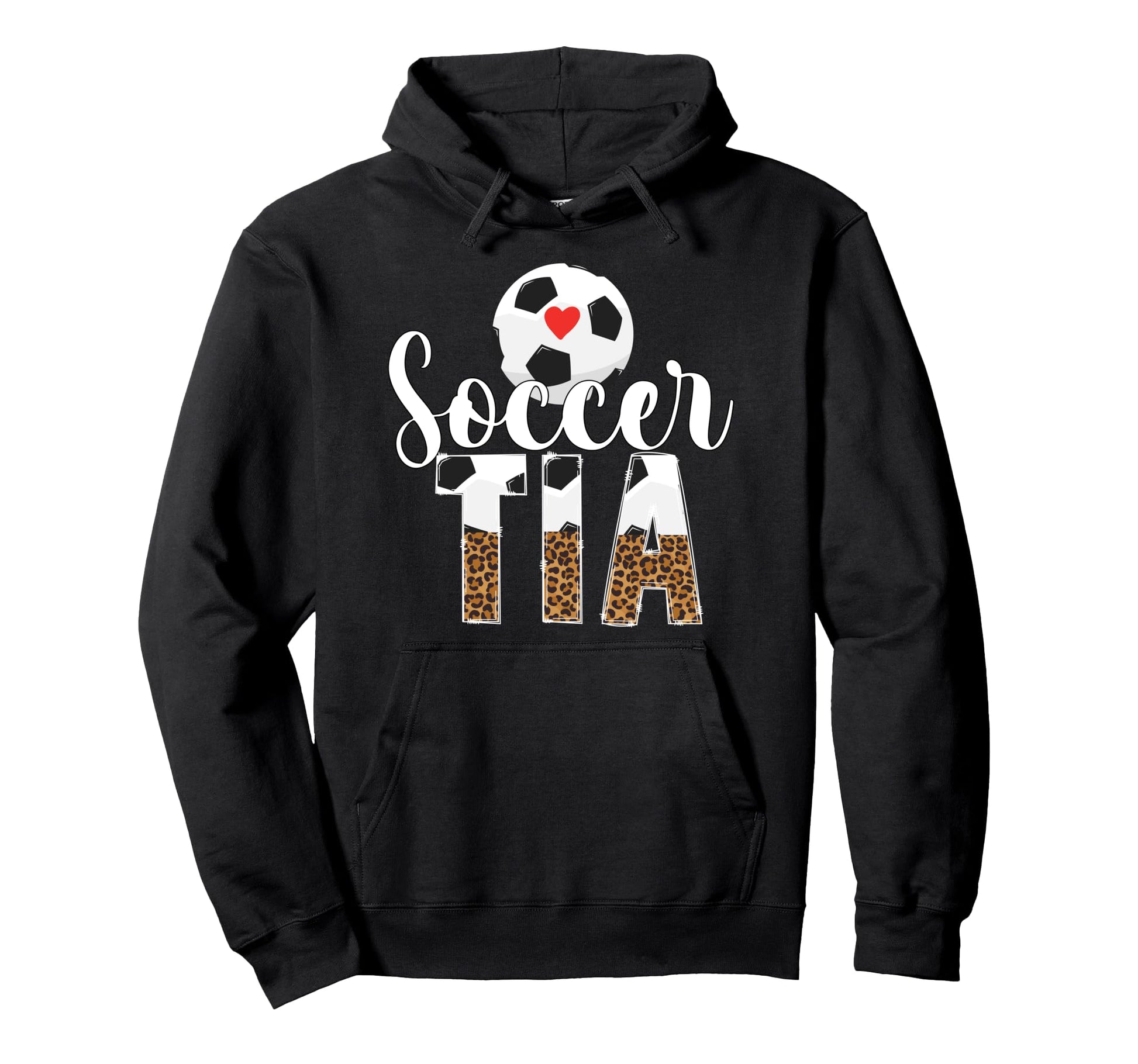 Soccer Tia Leopard Tia Soccer Player Tia Hoodie - Graphic Print for Adults - T-Shirt, Sweatshirt, Hoodie