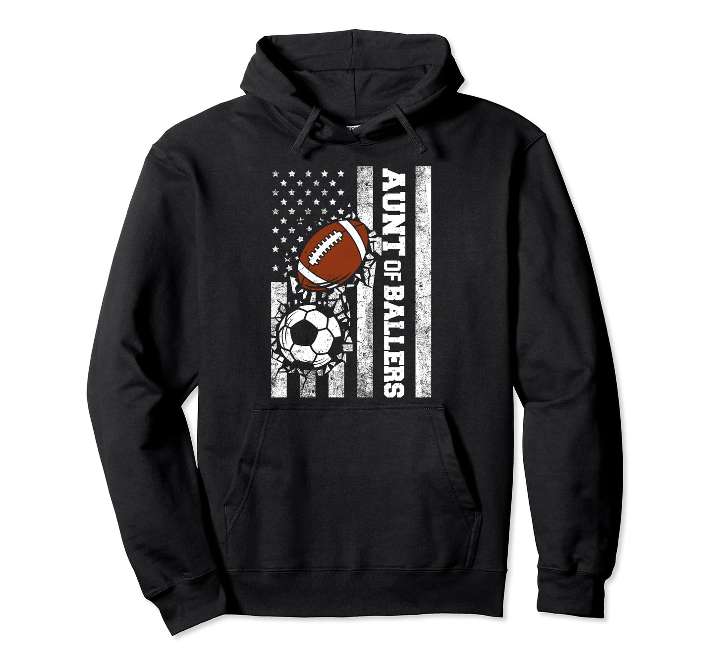 Aunt Ballers Funny Usa Flag Soccer Hoodie - Novelty Apparel Unisex - T-Shirt, Sweatshirt, Hoodie