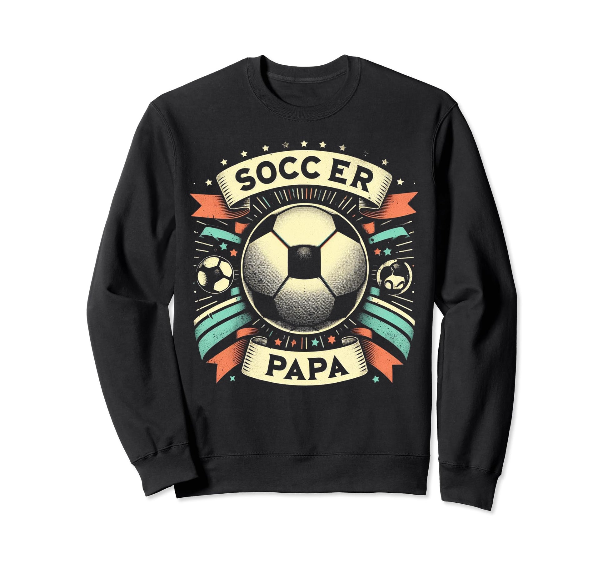 Soccer Papa Family Matching Dad Sweatshirt - Novelty Apparel Men Women - T-Shirt, Sweatshirt, Hoodie