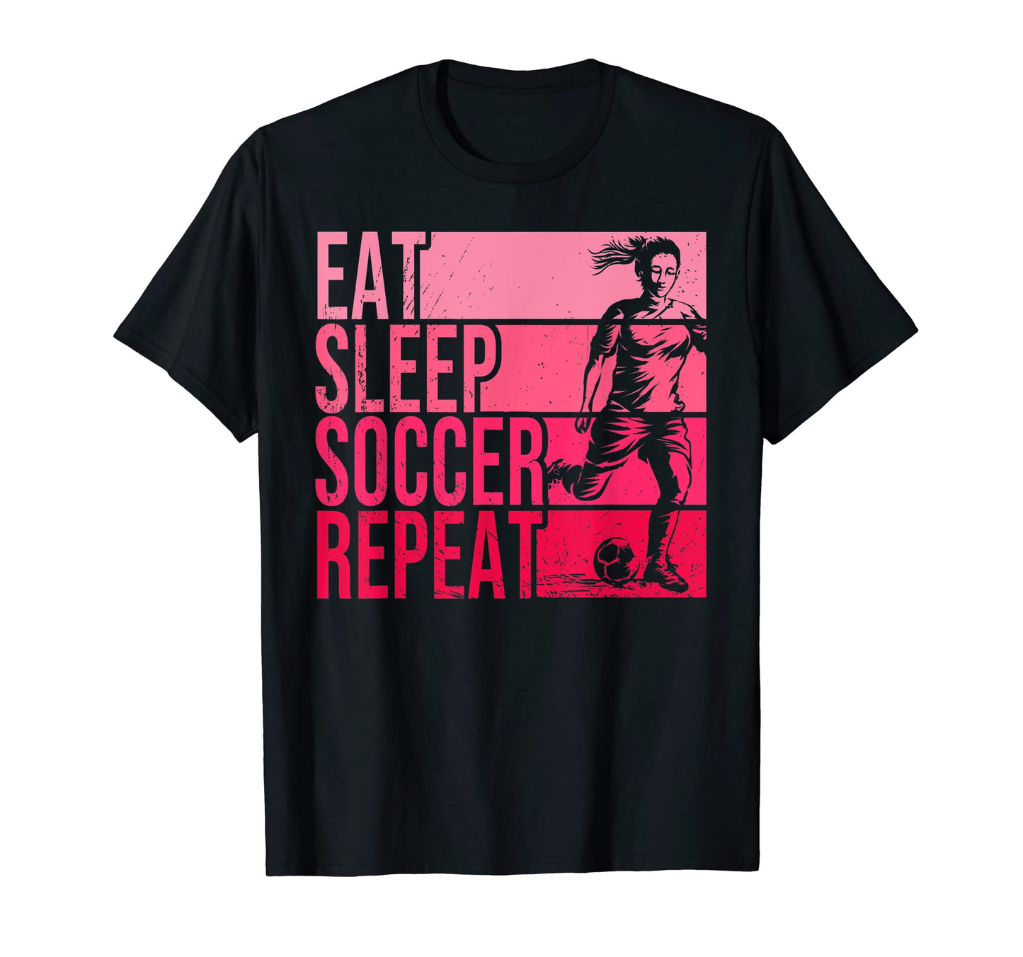 Eat Sleep Soccer Repeat Funny T-Shirt - Trendy Graphic for Adults - T-Shirt, Sweatshirt, Hoodie