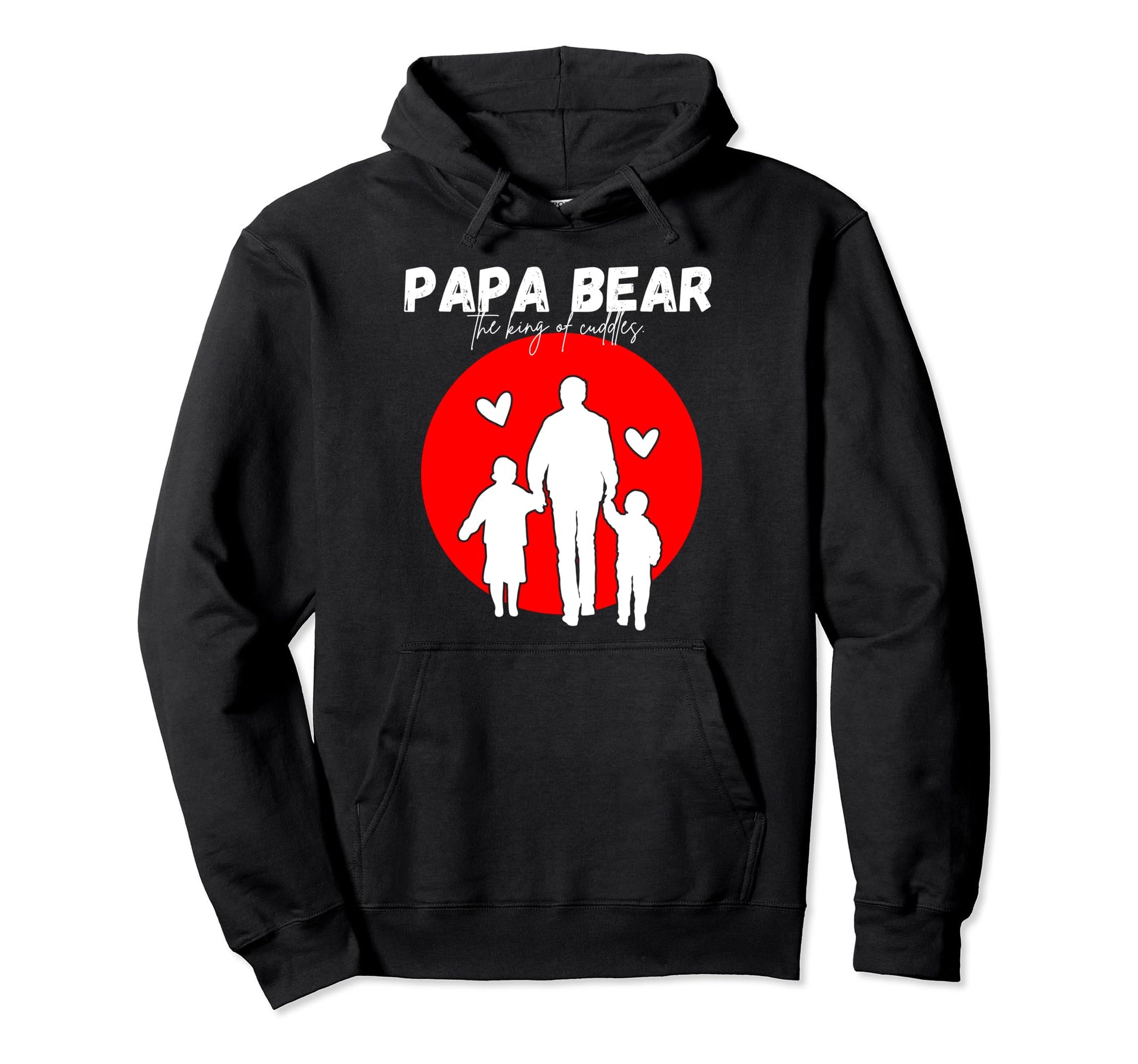 Papa Bear King Cuddles Hoodie - Fun Novelty Design for Adults - T-Shirt, Sweatshirt, Hoodie