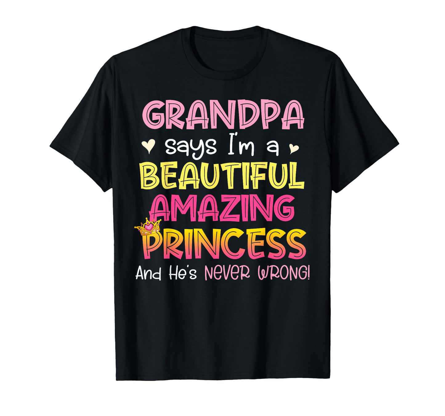 Granddaughter My Grandpa Says Im T-Shirt - Casual Everyday Wear Men Women - T-Shirt, Sweatshirt, Hoodie