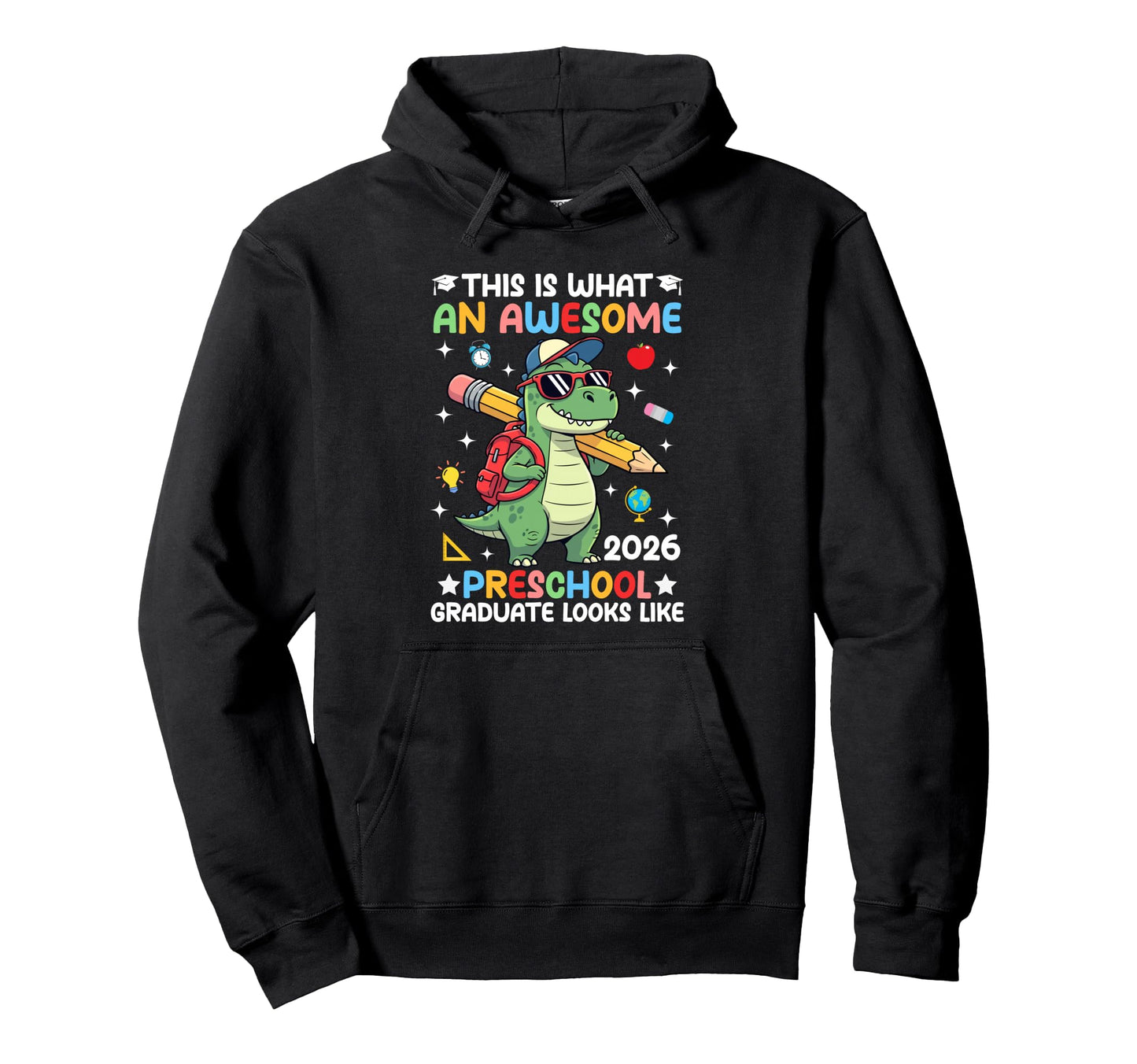 This Is What Awesome 2026 Preschool Hoodie - Streetwear Style for Adults - T-Shirt, Sweatshirt, Hoodie