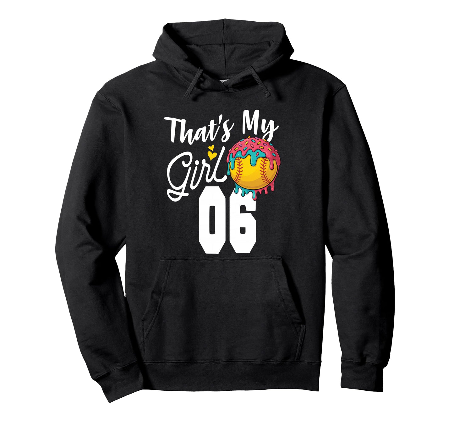 Thats My Softball 6 Number Mom Dad Hoodie - Fun Novelty Design for Adults - T-Shirt, Sweatshirt, Hoodie
