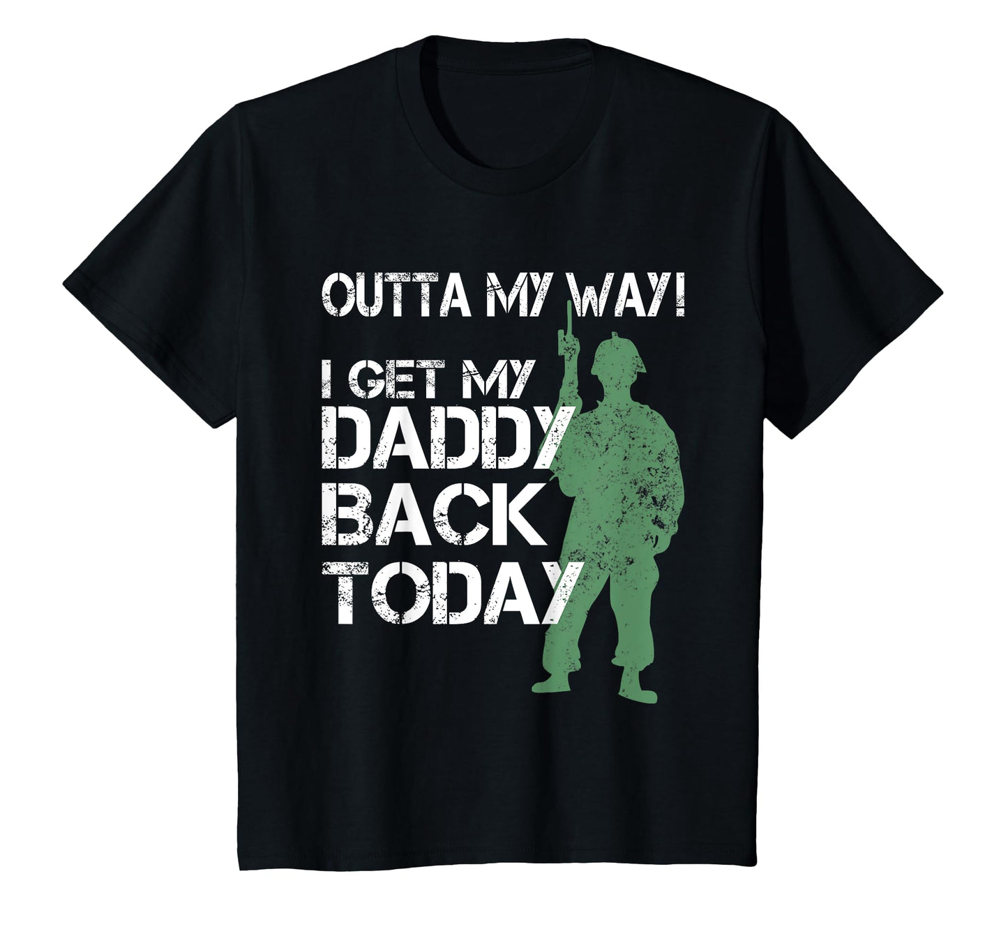 Outta My Way I Get My Daddy Back Today T-Shirt - Aesthetic Graphic Unisex - T-Shirt, Sweatshirt, Hoodie