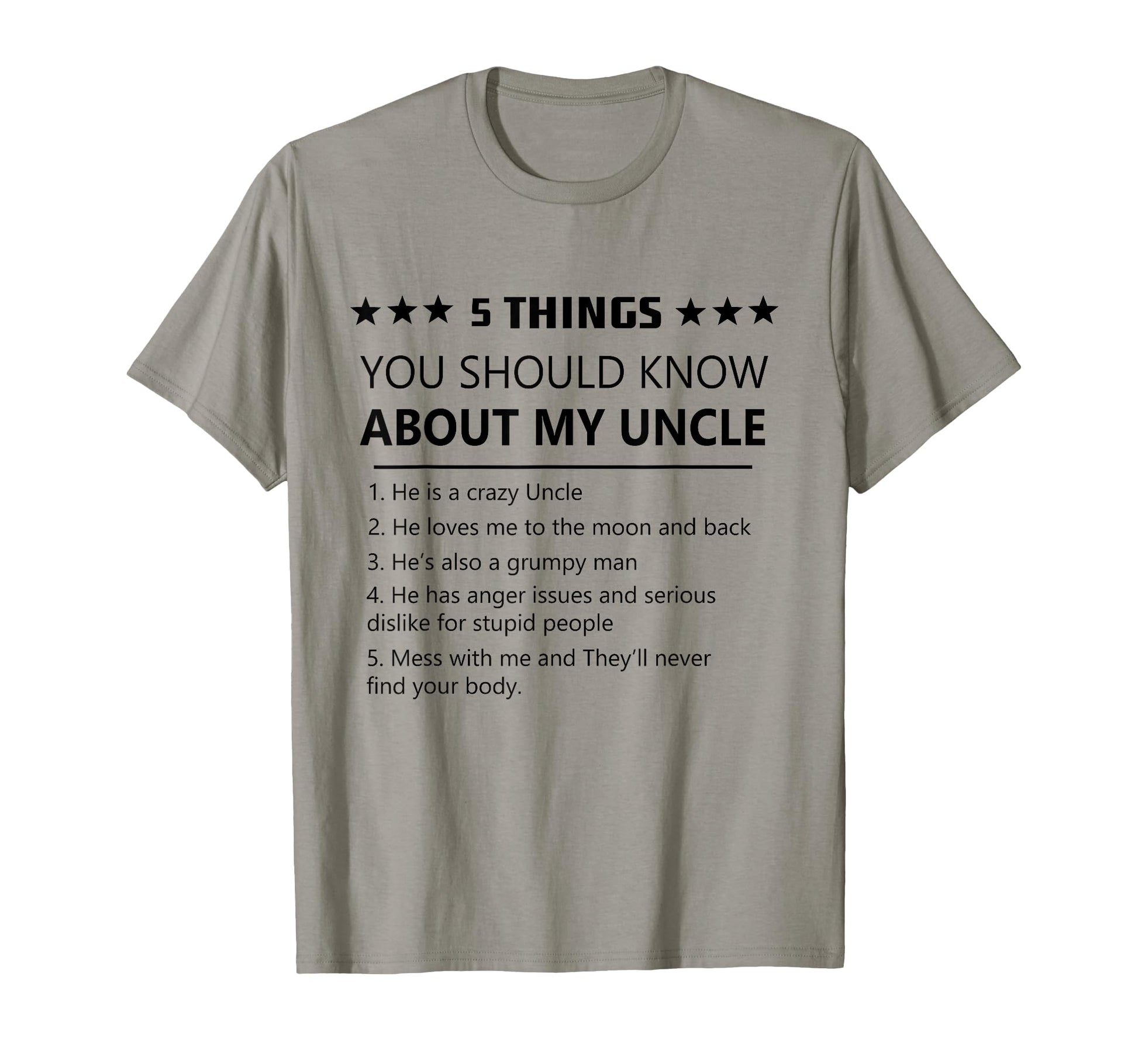 5 Things You Should Know About My Uncle T-Shirt - Trendy Graphic Men Women - T-Shirt, Sweatshirt, Hoodie