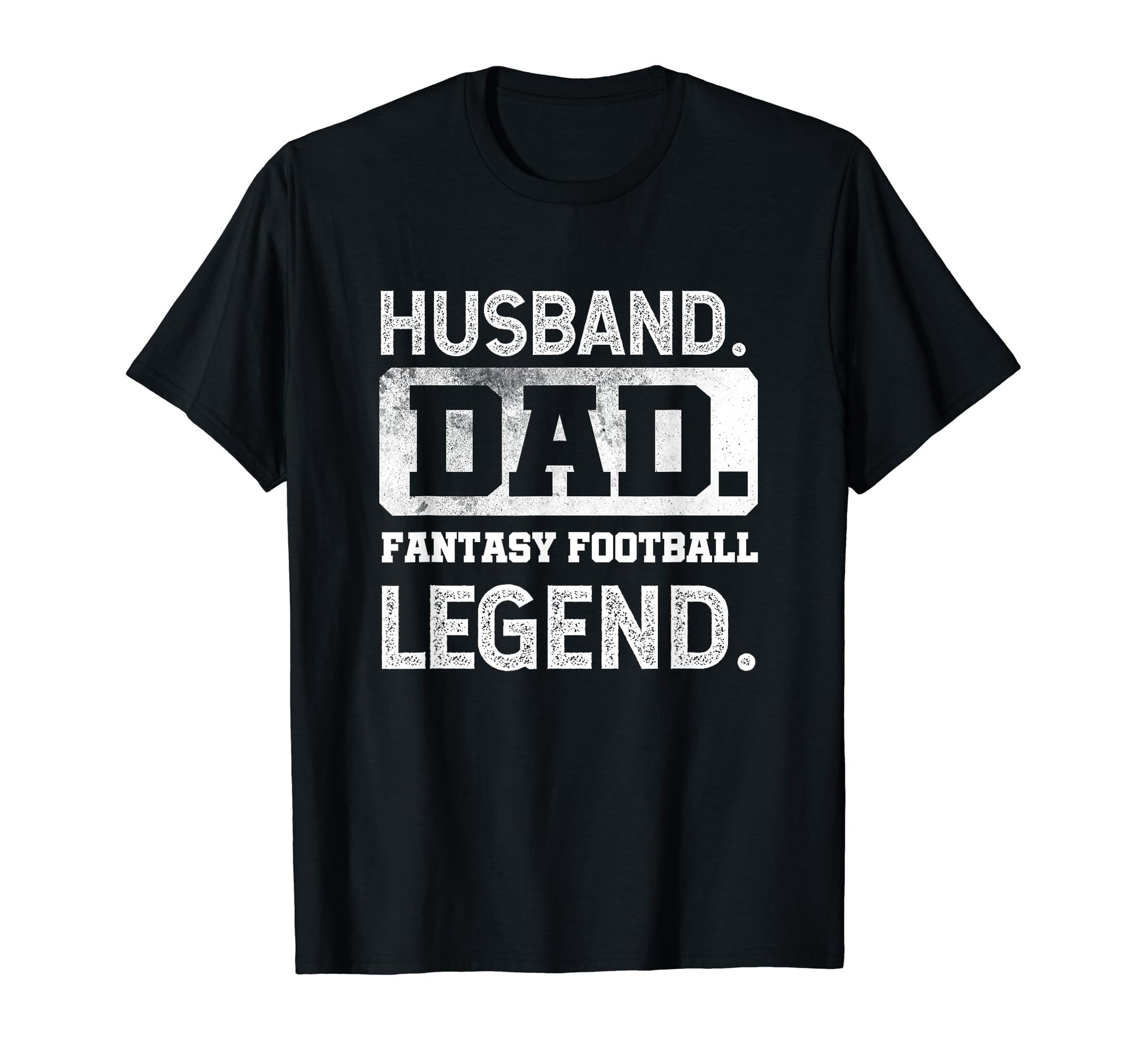 Husband Dad Fantasy Football Legend T-Shirt - Unique Graphic Unisex - T-Shirt, Sweatshirt, Hoodie