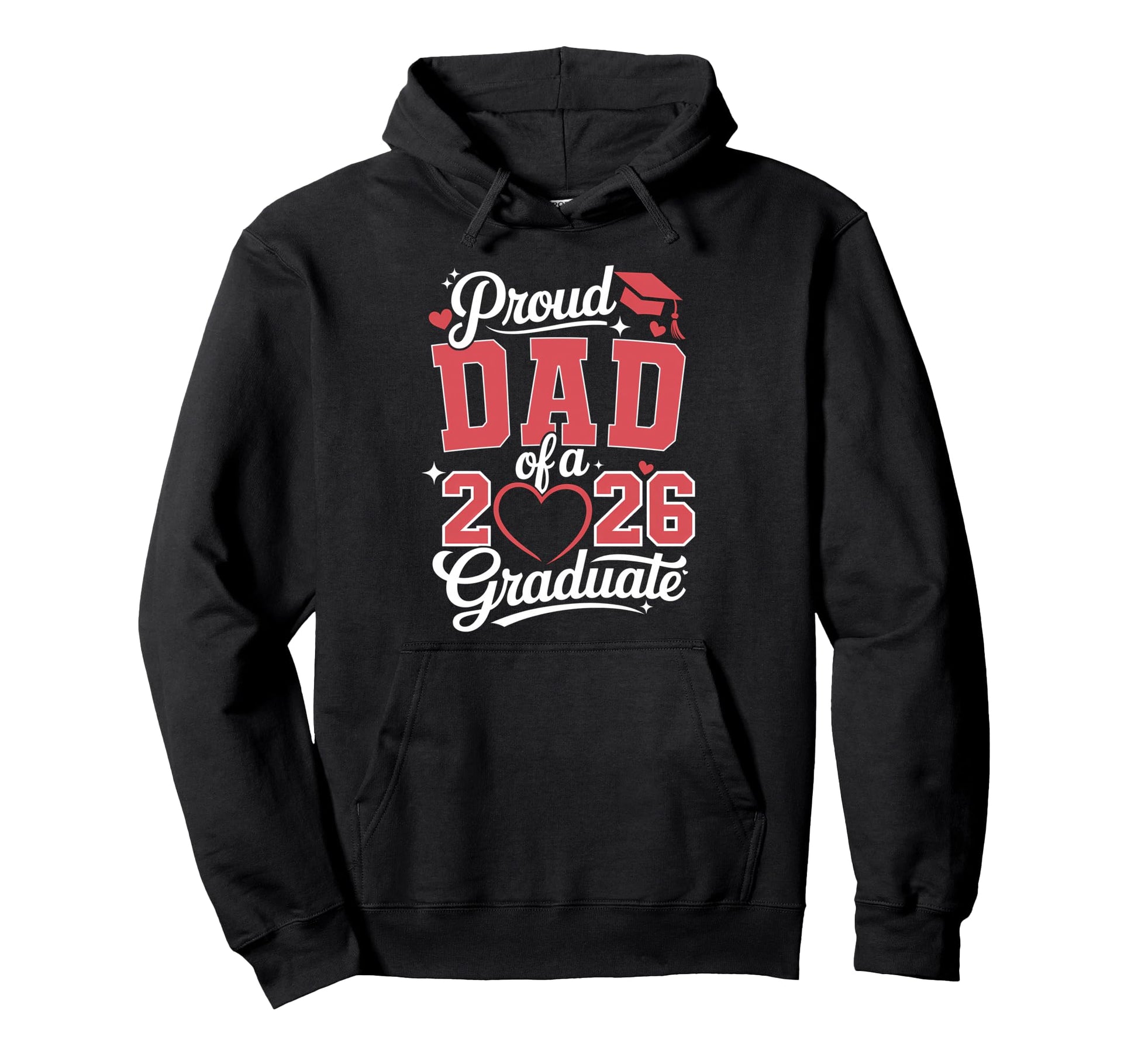 Proud Dad 2026 Graduate Senior Graduation Hoodie - Aesthetic Graphic Unisex - T-Shirt, Sweatshirt, Hoodie