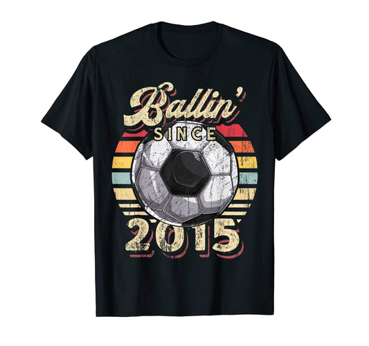 Ballin Since 2015 7Th Soccer Birthday T-Shirt - Trendy Graphic Men Women - T-Shirt, Sweatshirt, Hoodie