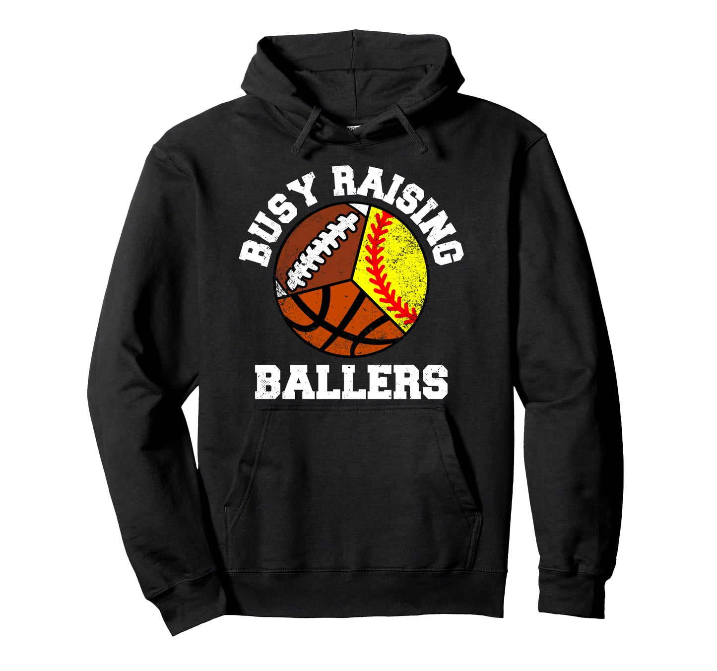 Busy Raising Ballers Funny Softball Hoodie - Unique Graphic Unisex - T-Shirt, Sweatshirt, Hoodie