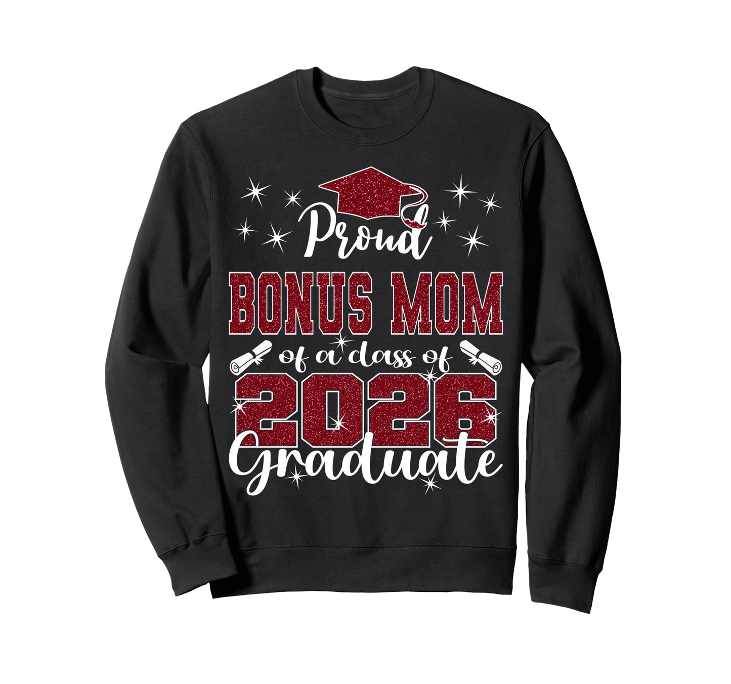 Super Proud Bonus Mom 2026 Sweatshirt - Casual Everyday Wear for Adults - T-Shirt, Sweatshirt, Hoodie