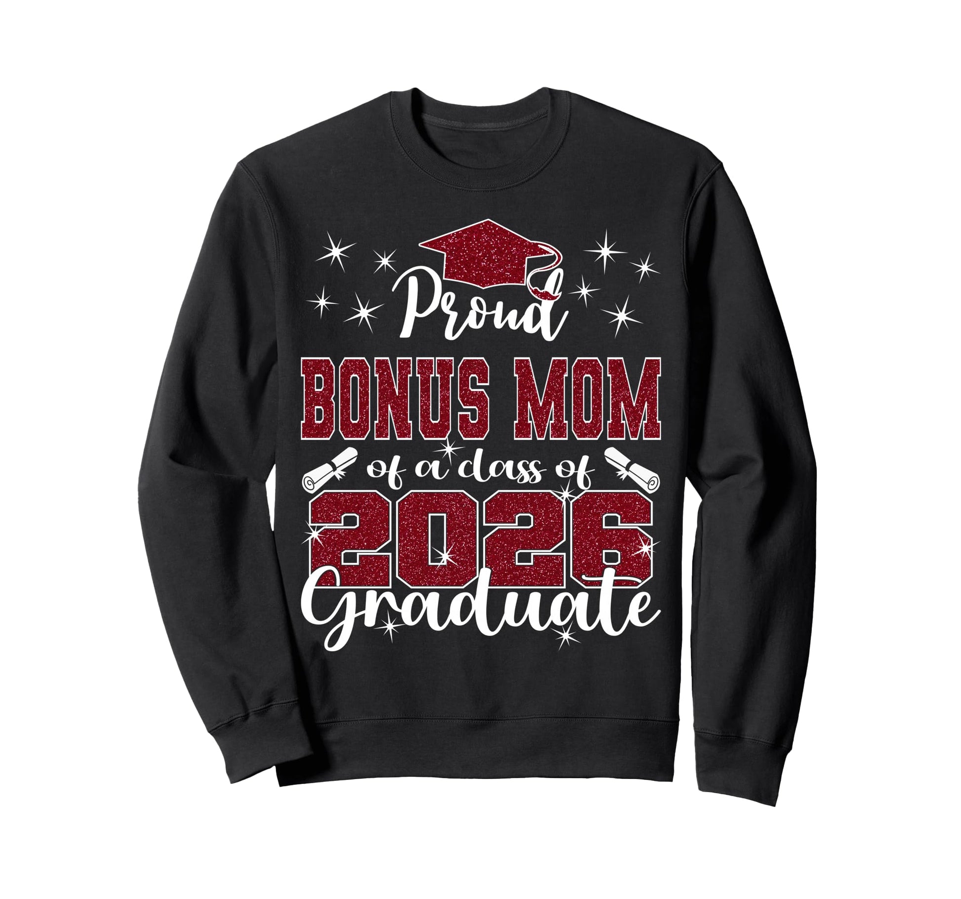Super Proud Bonus Mom 2026 Sweatshirt - Casual Everyday Wear for Adults - T-Shirt, Sweatshirt, Hoodie