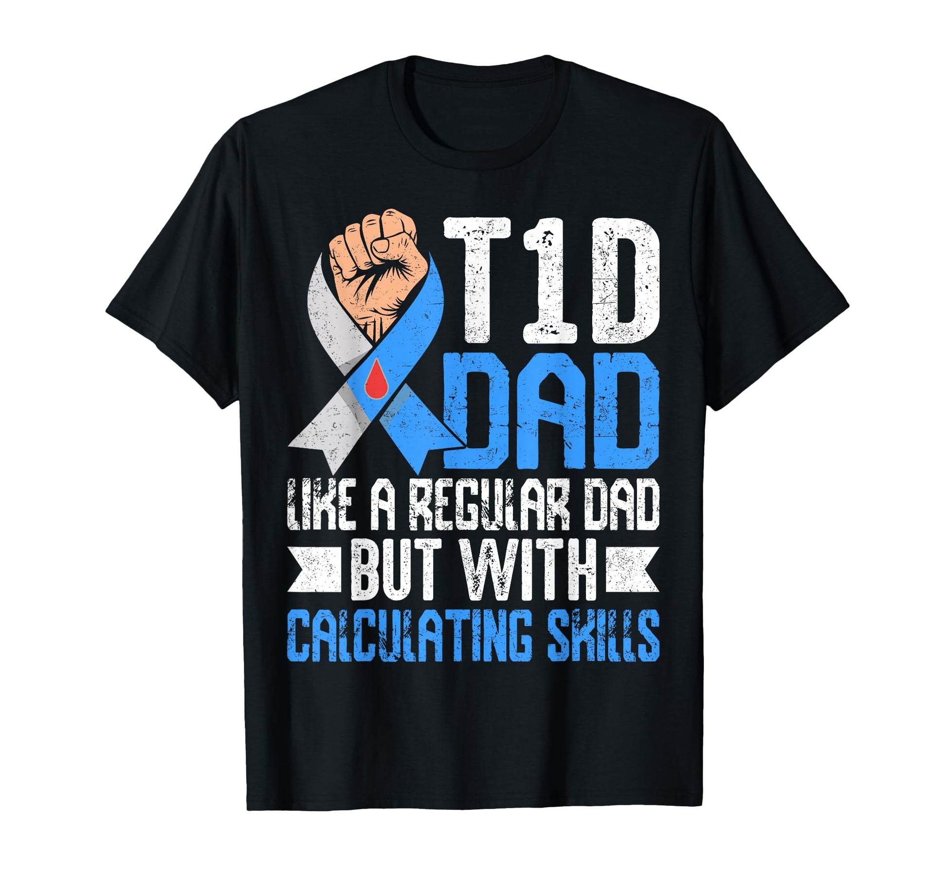 T1D Dad Like Regular Dad But T-Shirt - Aesthetic Graphic Men Women - T-Shirt, Sweatshirt, Hoodie